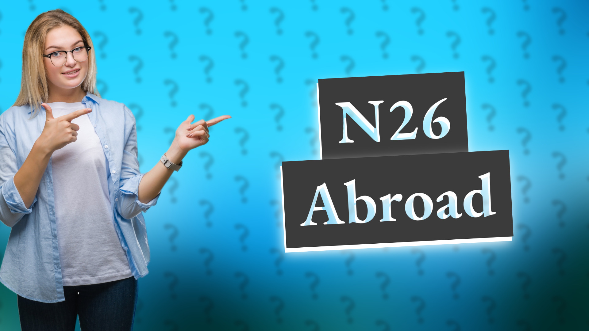 N26 Abroad