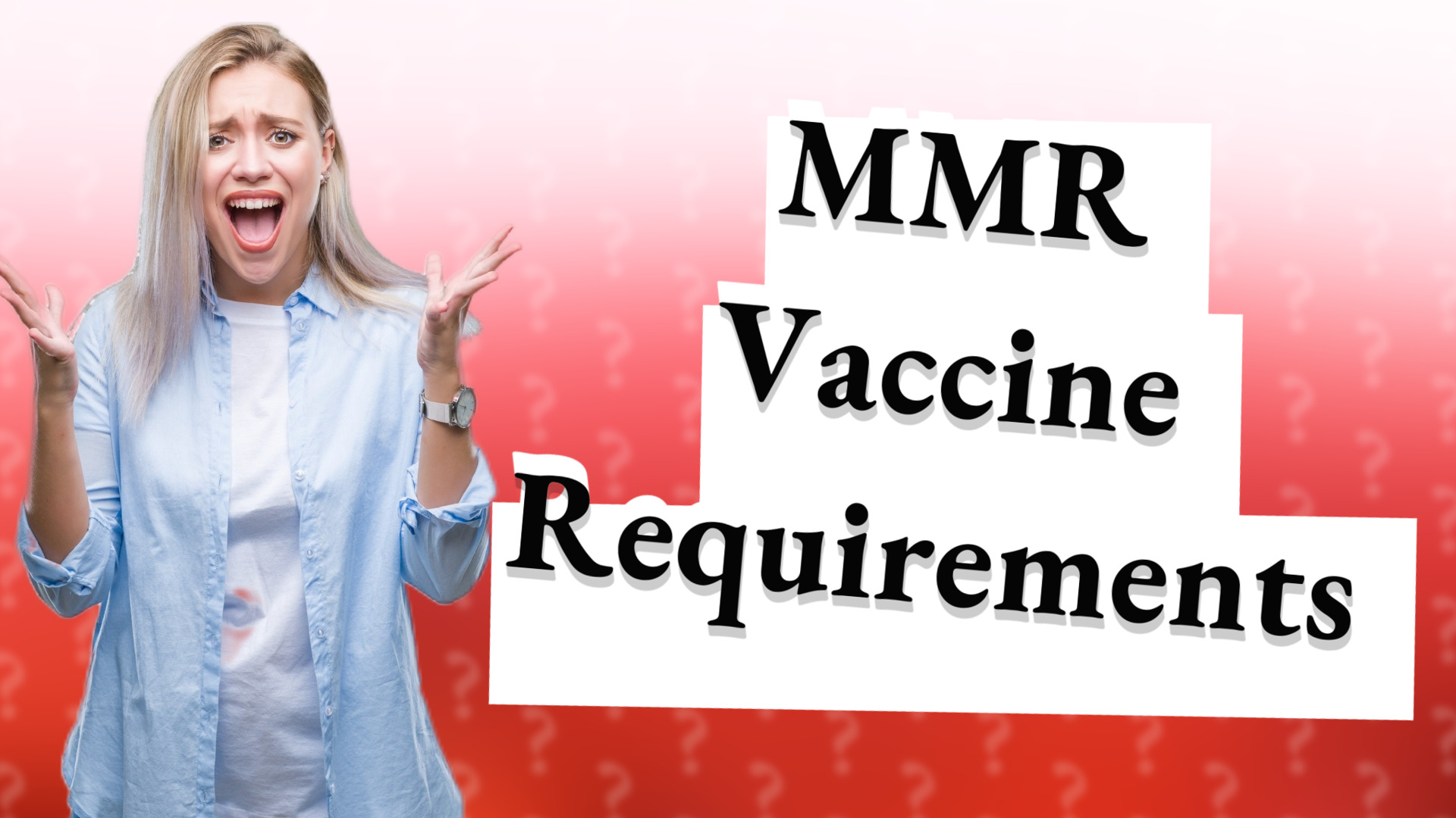 MMR Vaccine Requirements
