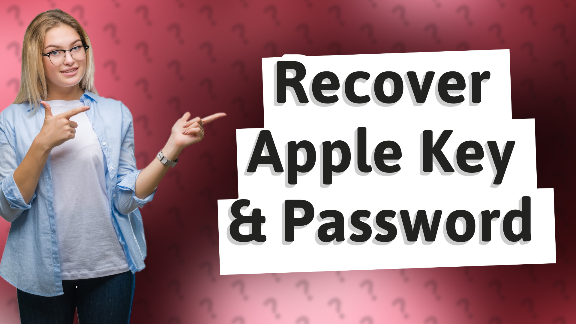 Recover Apple Key & Password
