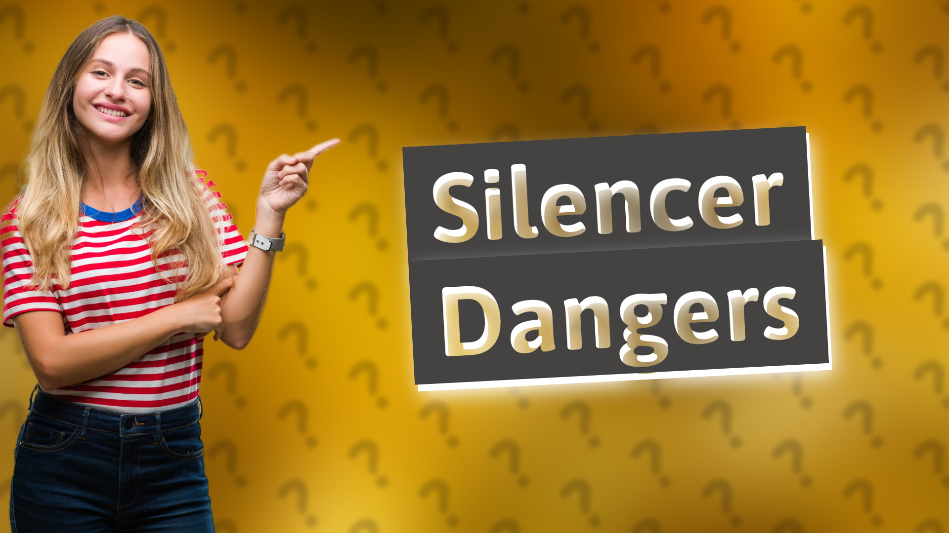 Silencer Dangers