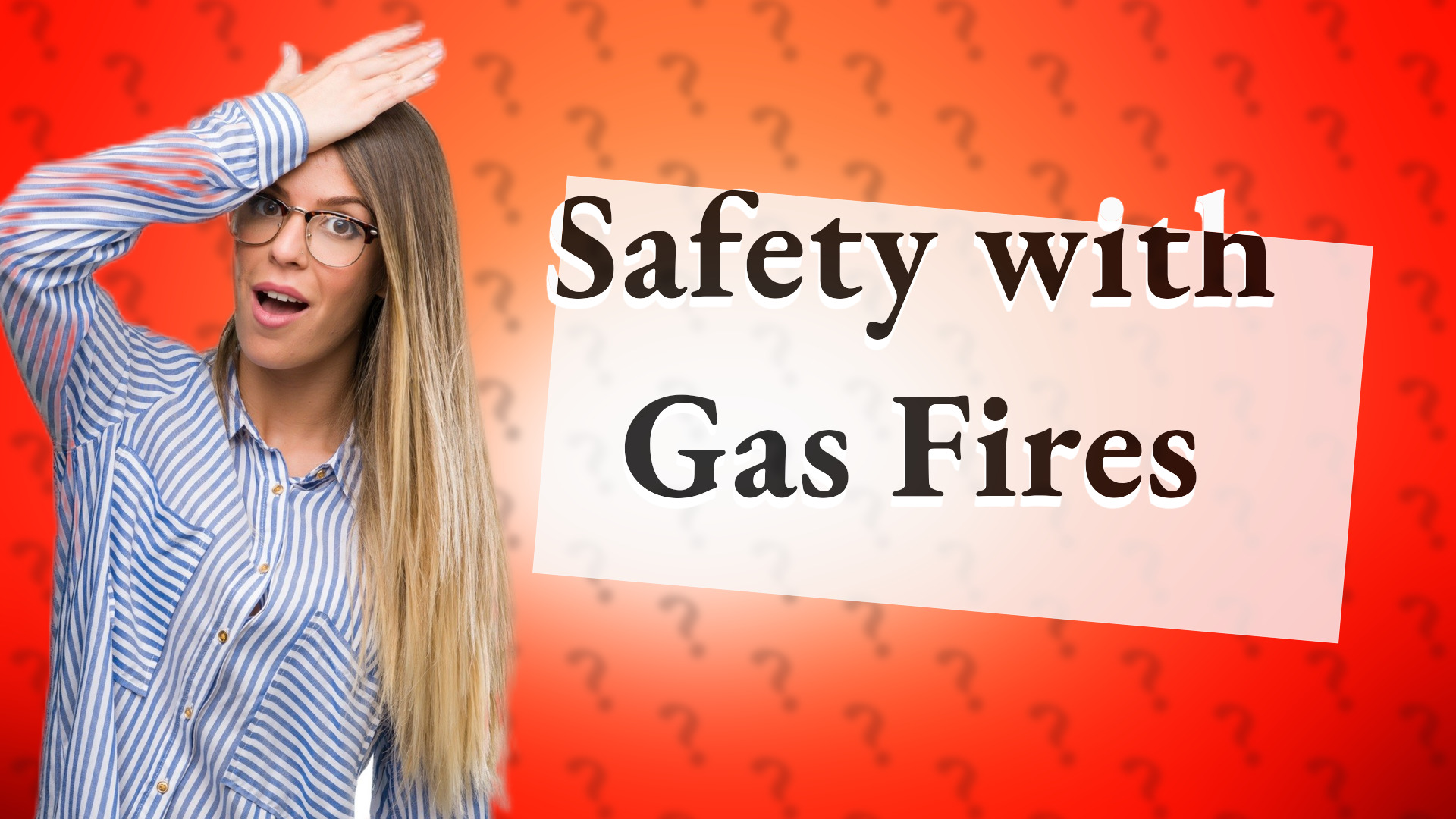 Safety with Gas Fires