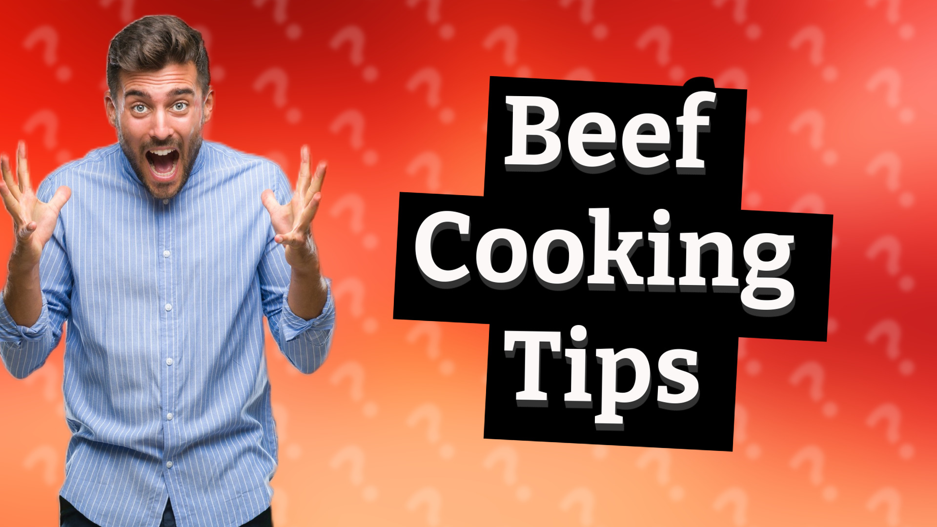 Beef Cooking Tips