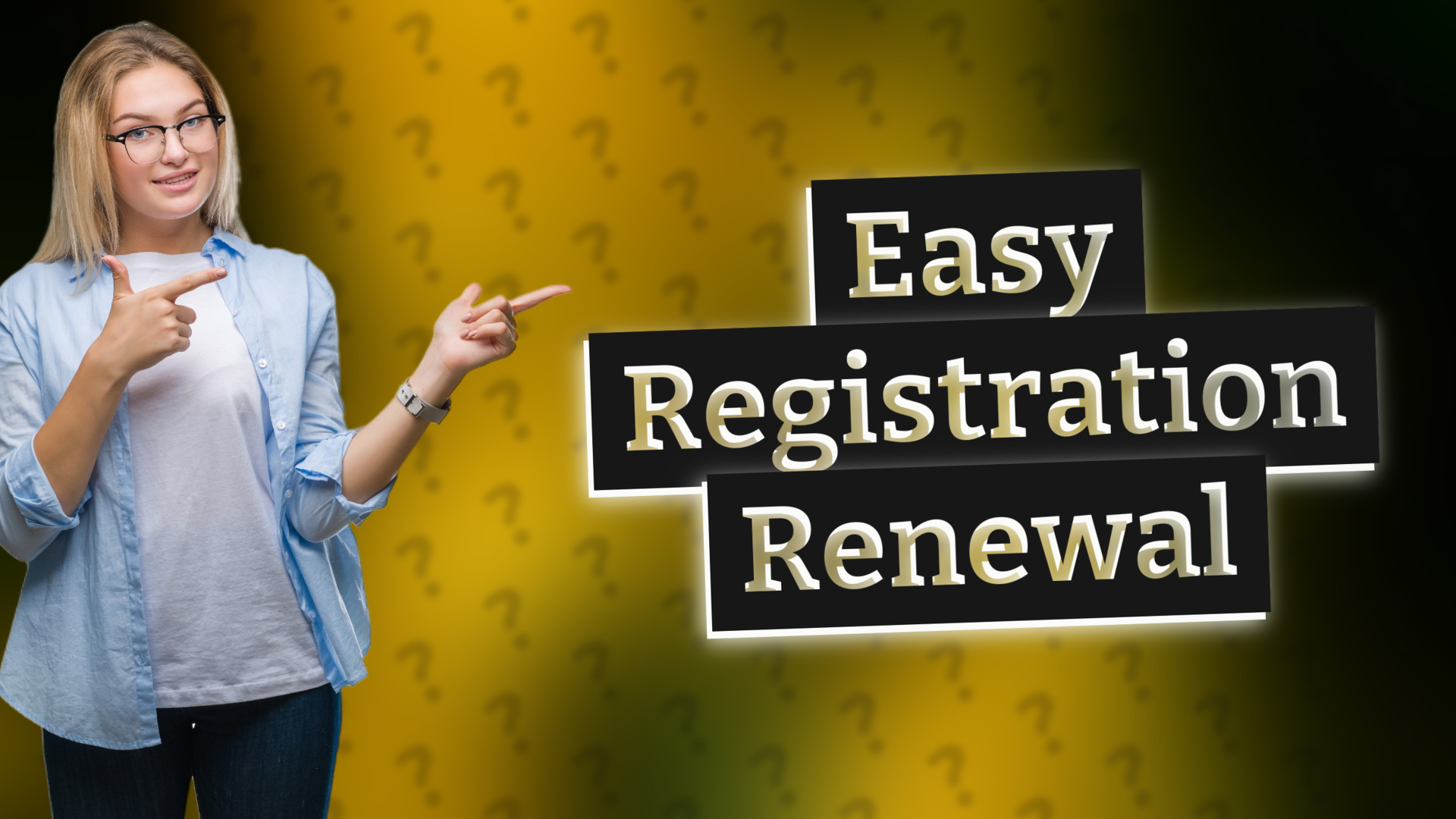Easy Registration Renewal