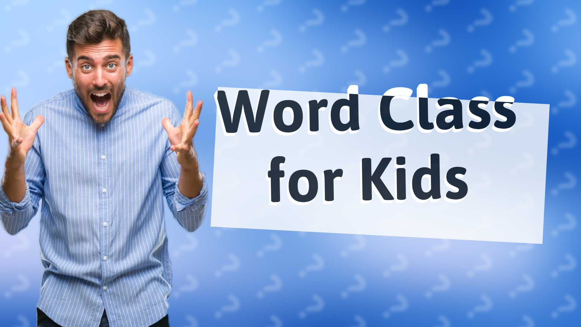 Word Class for Kids