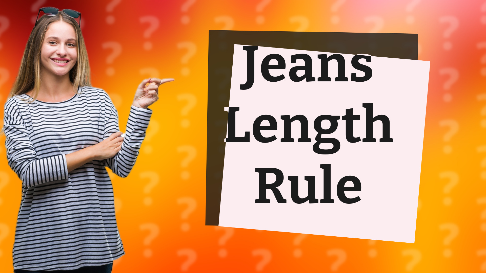 Jeans Length Rule