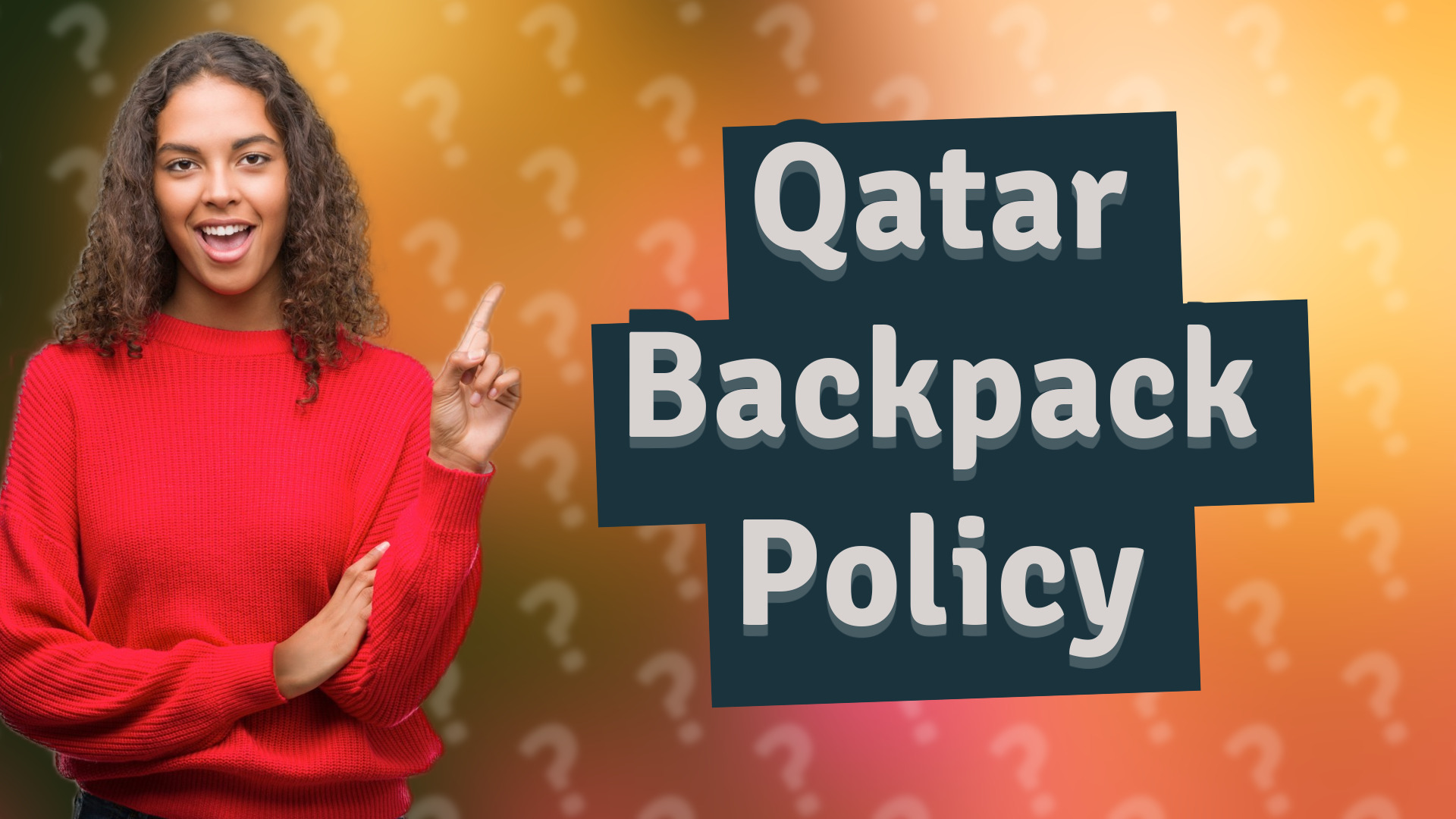 Qatar Backpack Policy
