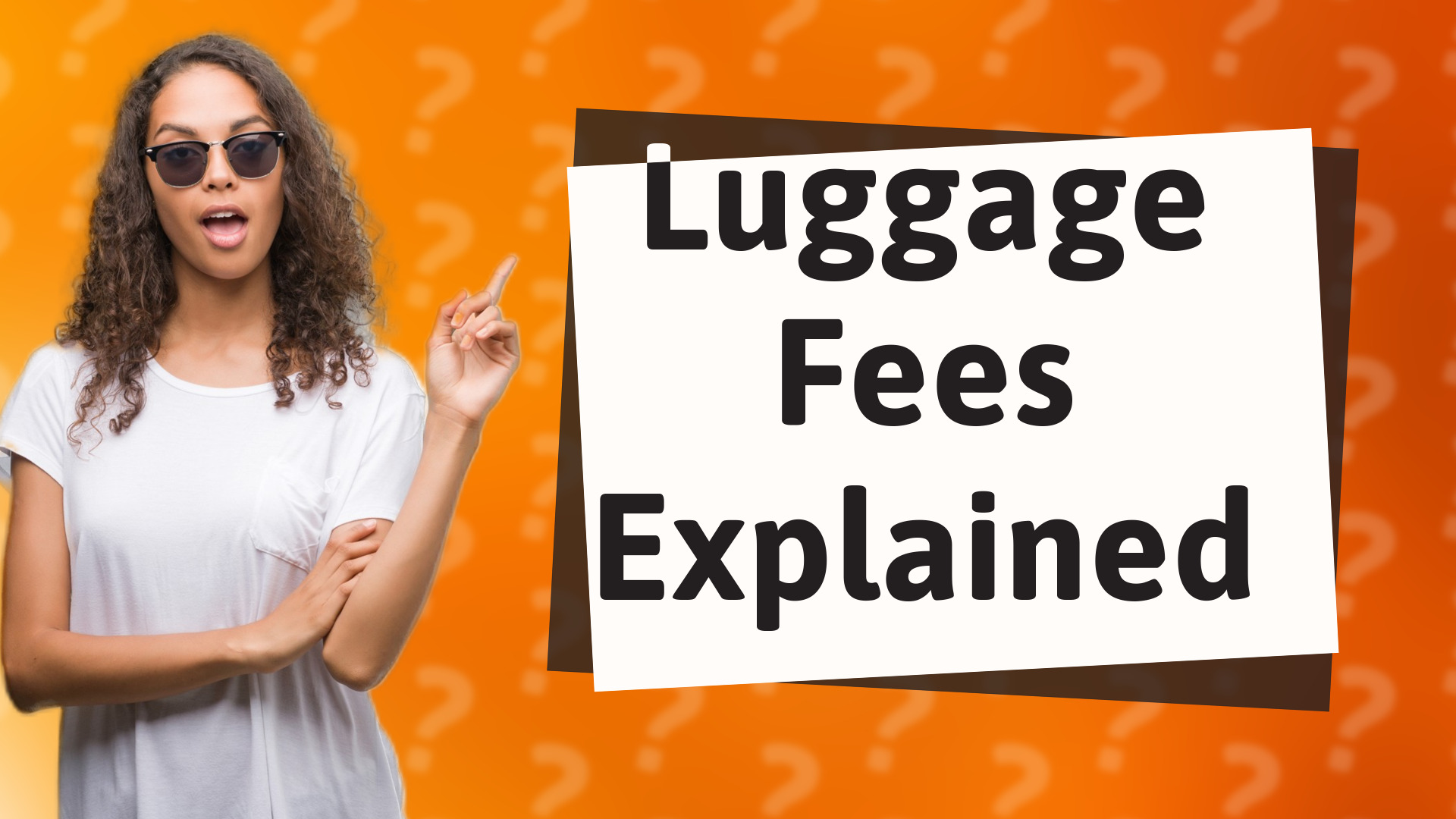 Luggage Fees Explained