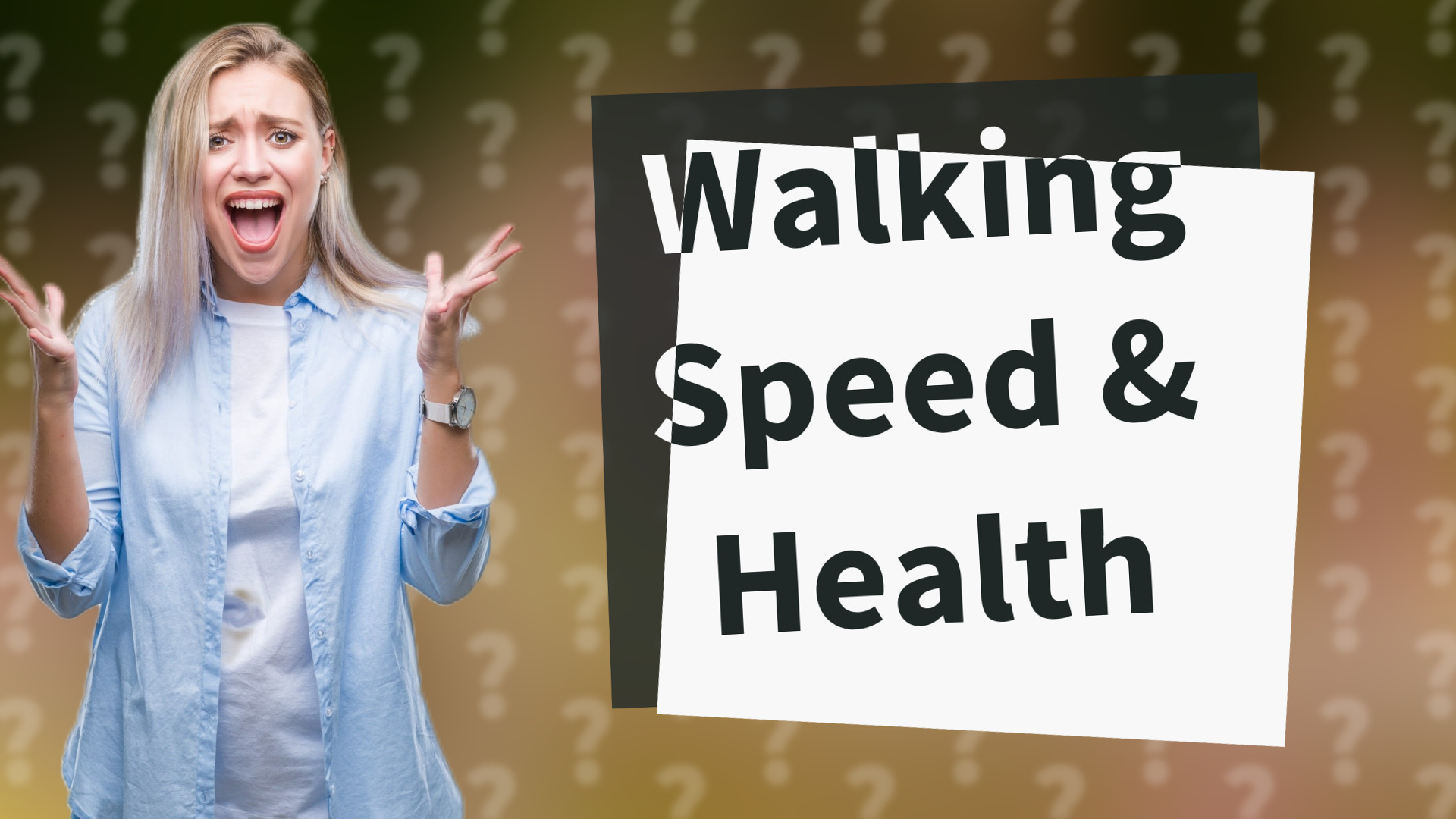 Walking Speed & Health
