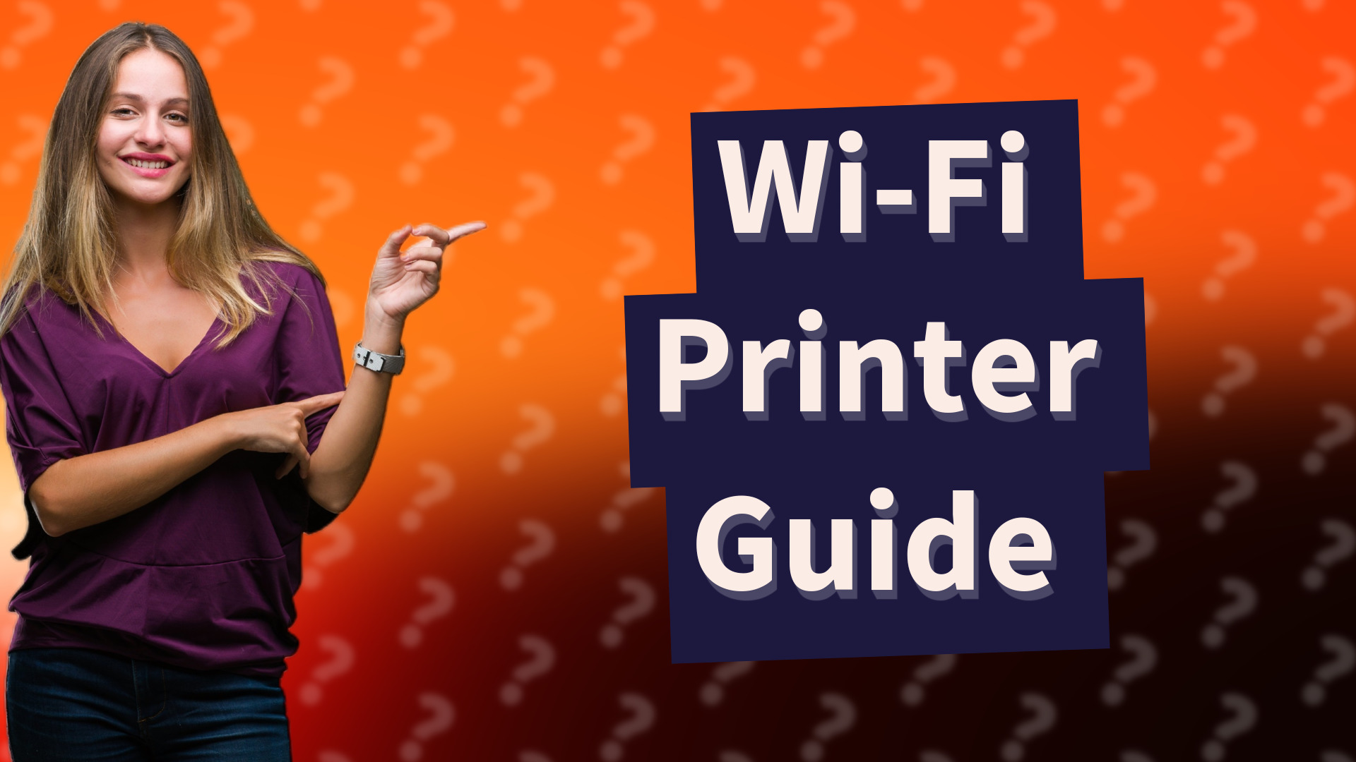 Wi-Fi Printer Guide