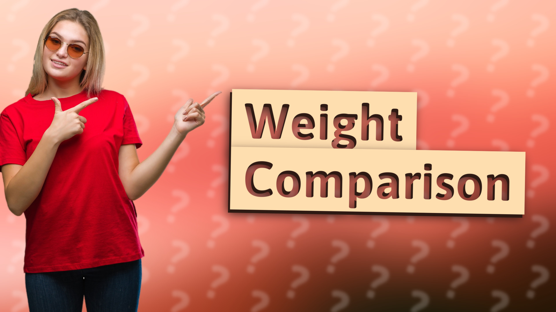 Weight Comparison