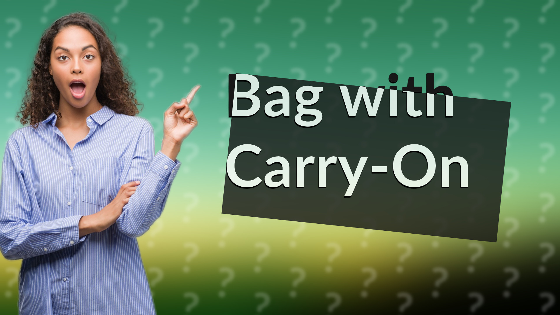 Bag with Carry-On