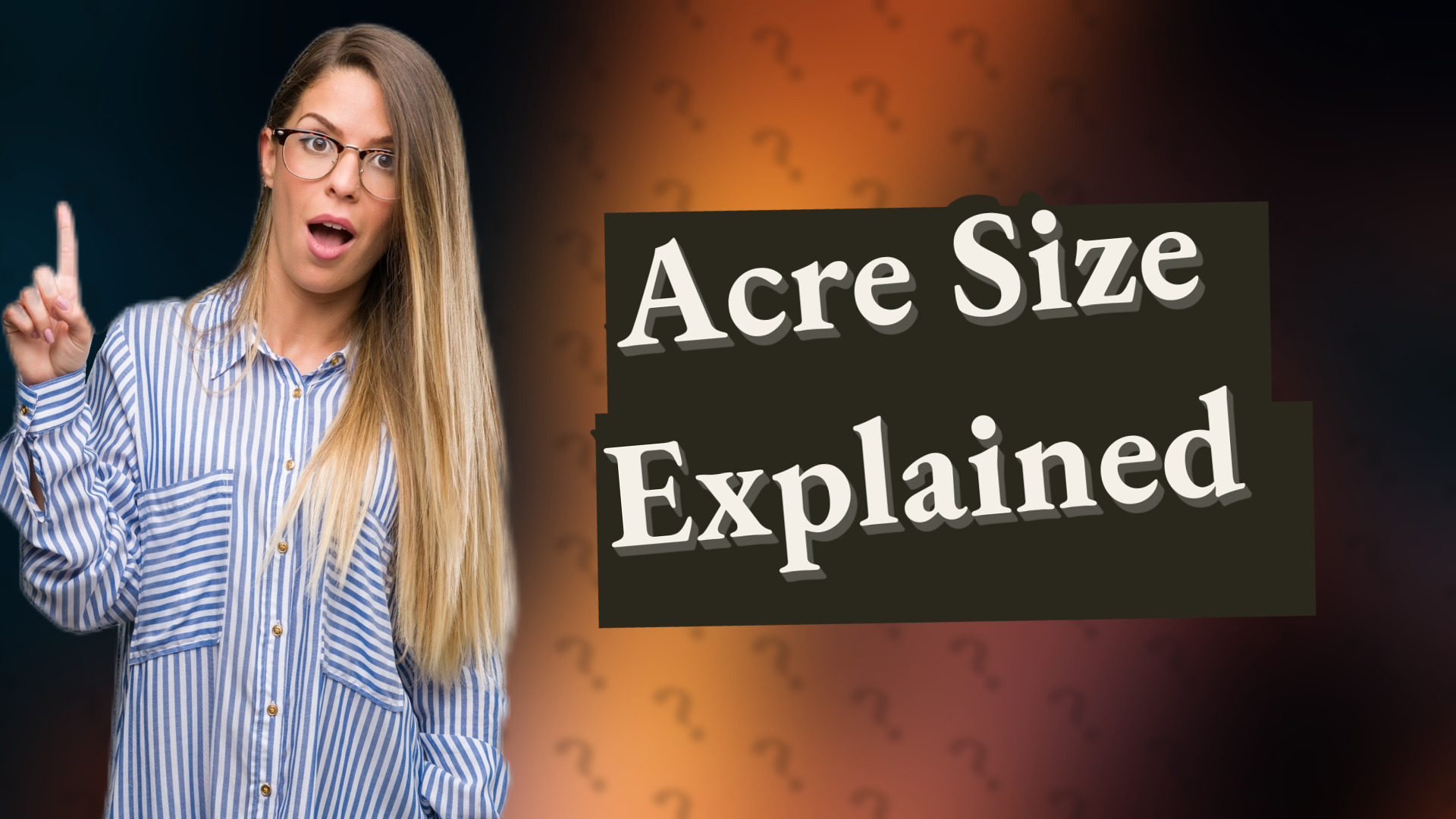 Acre Size Explained