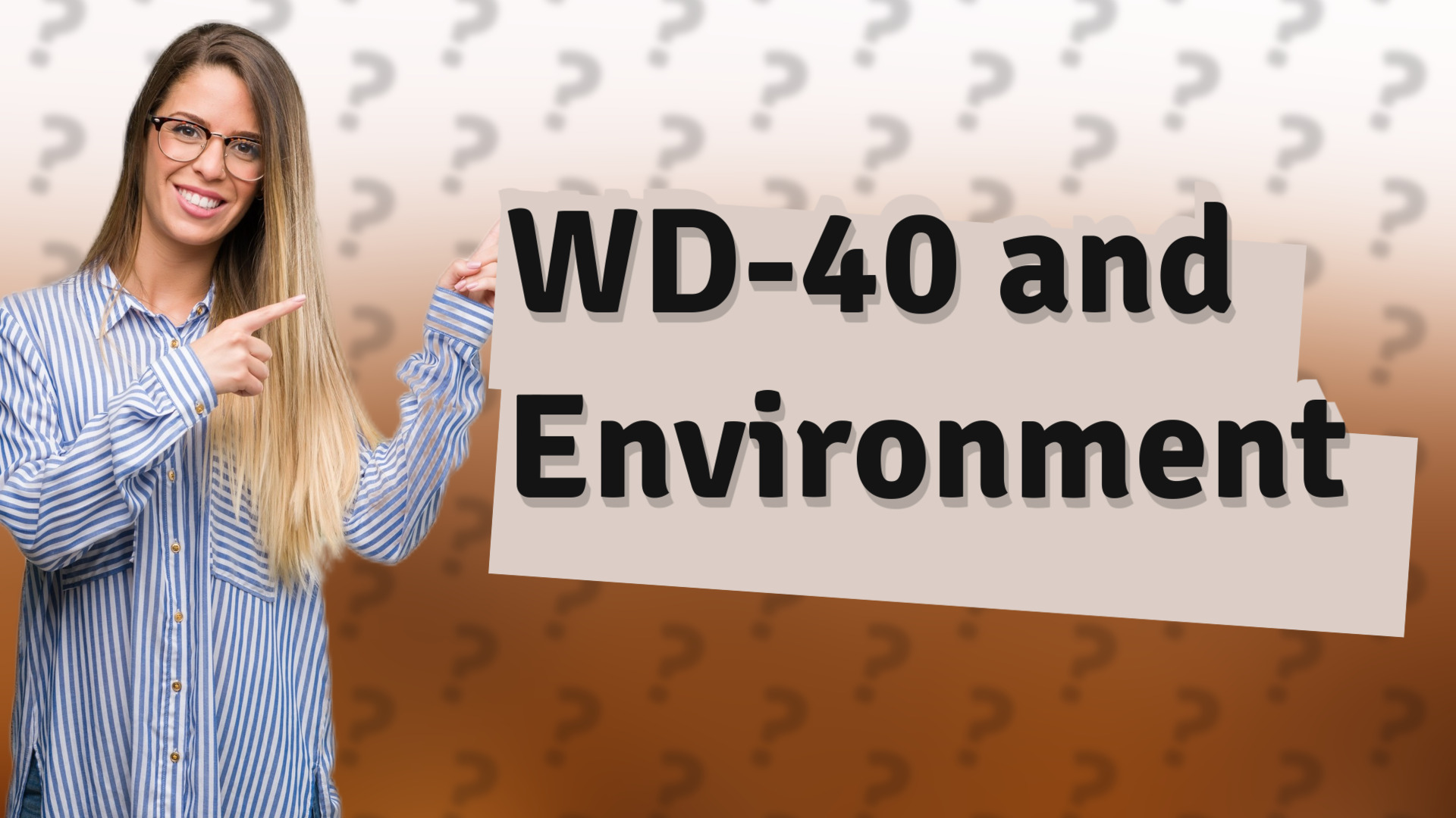 WD-40 and Environment