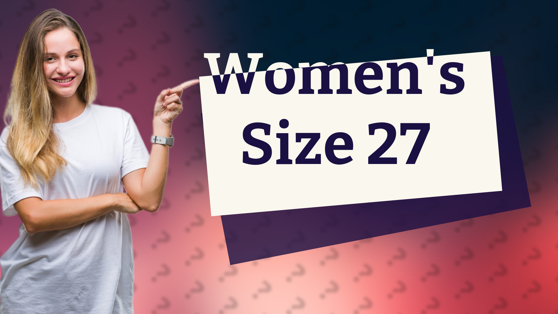 Women's Size 27