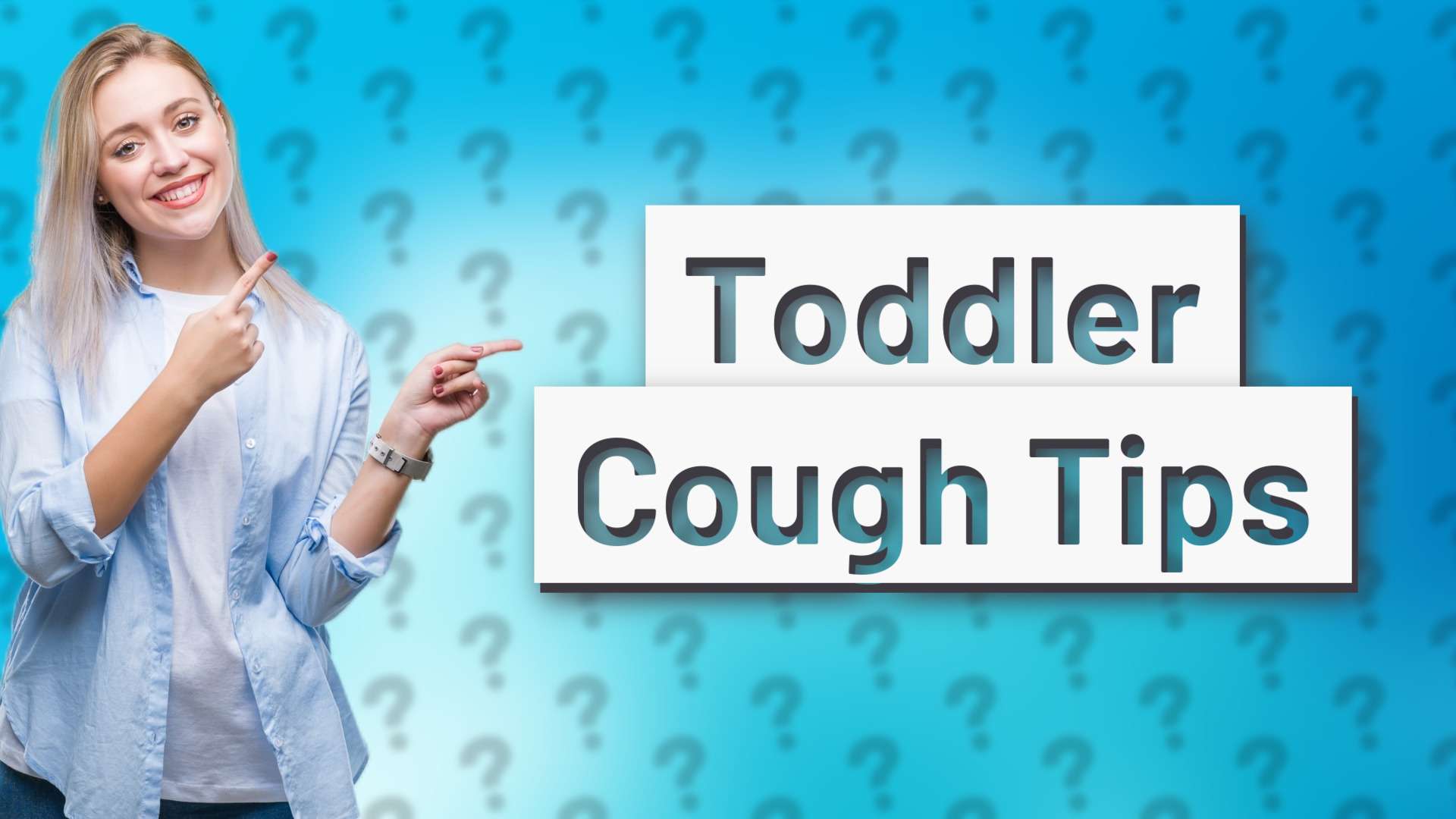 Toddler Cough Tips