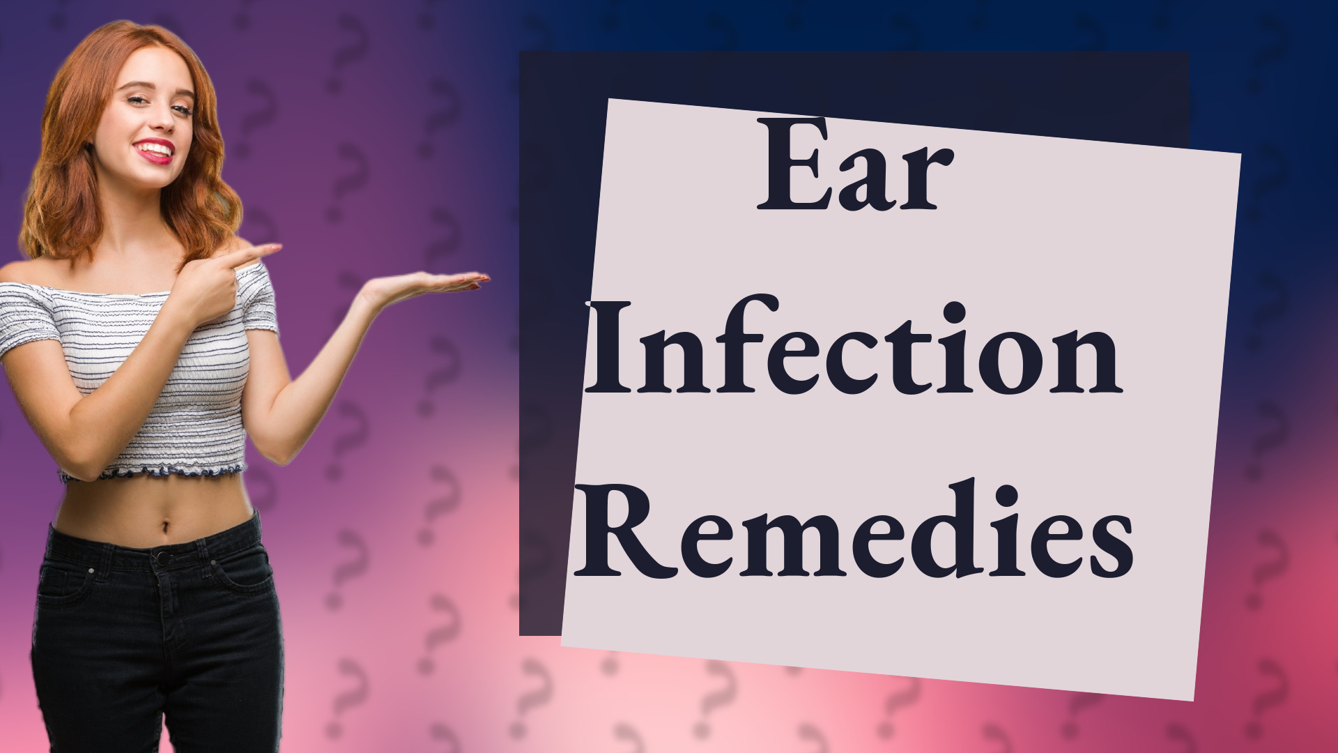 Ear Infection Remedies