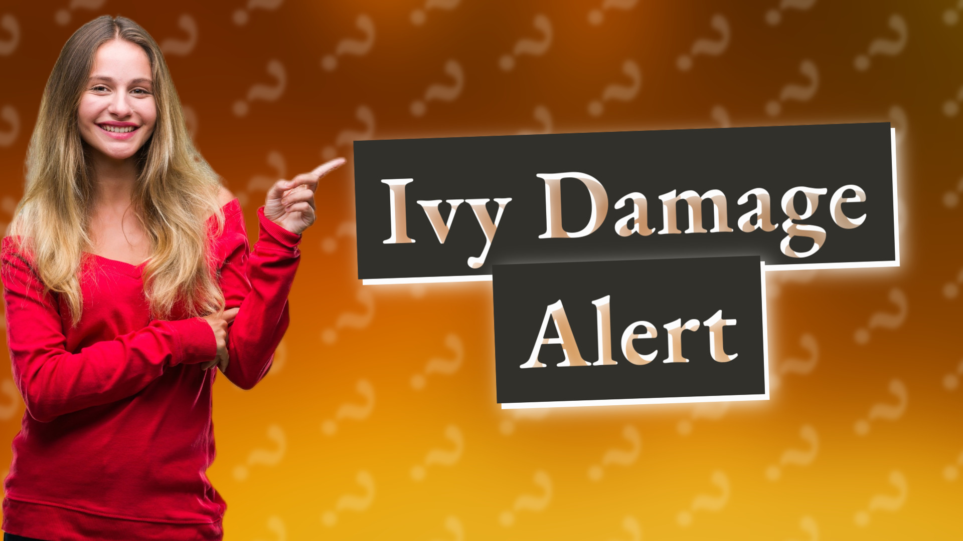 Ivy Damage Alert