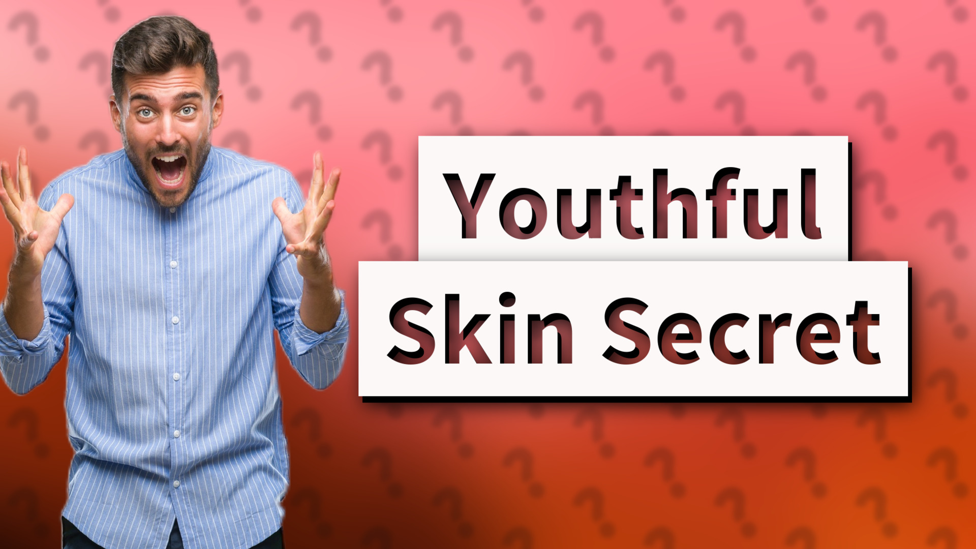 Youthful Skin Secret