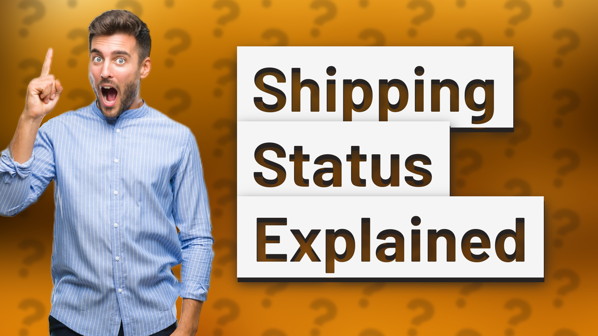 Shipping Status Explained