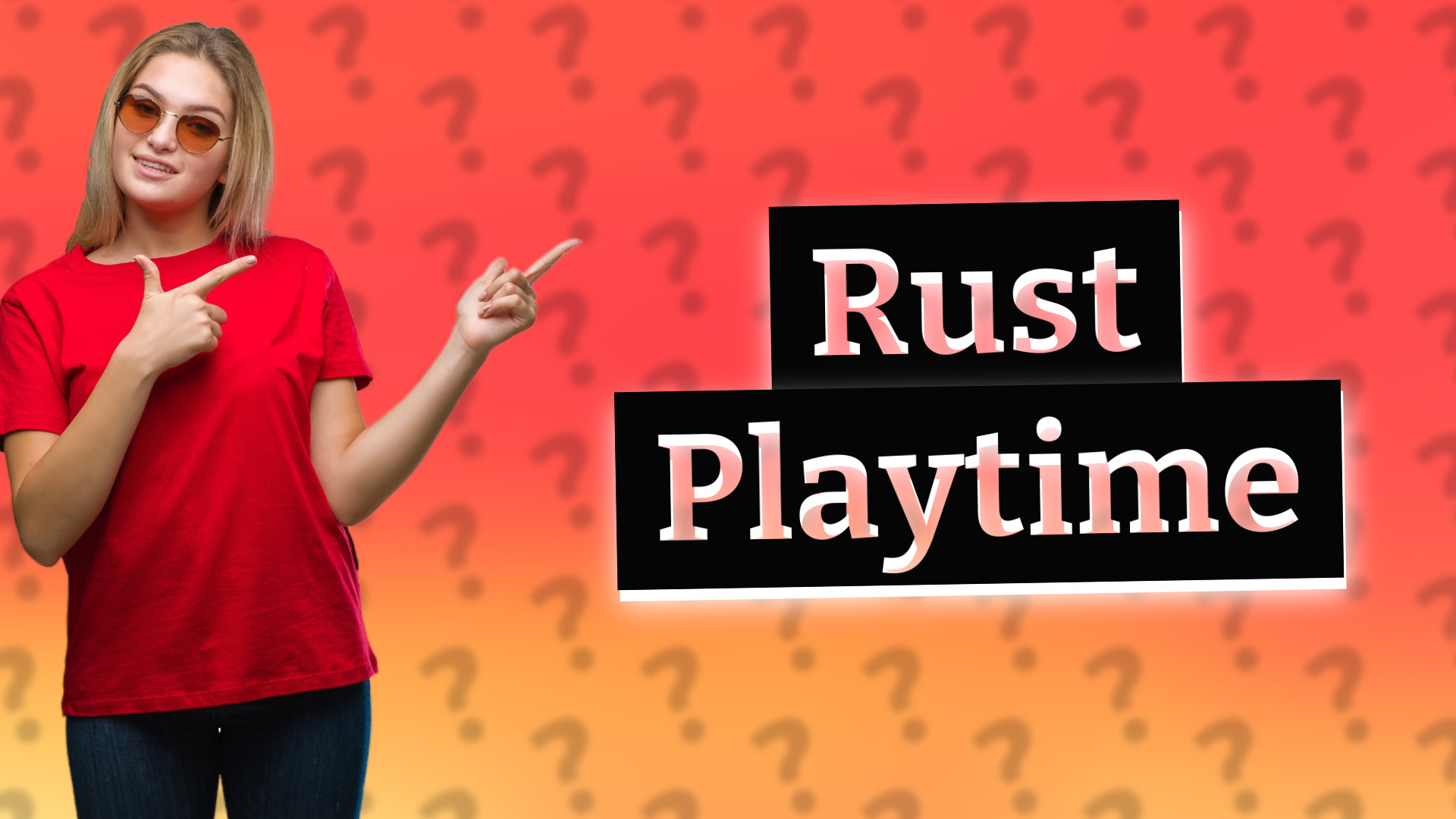 Rust Playtime