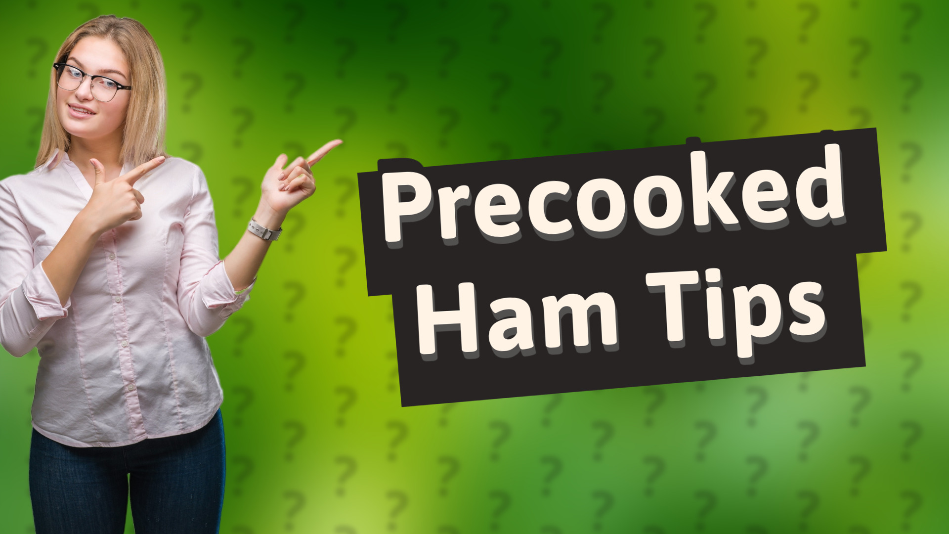 Precooked Ham Tips