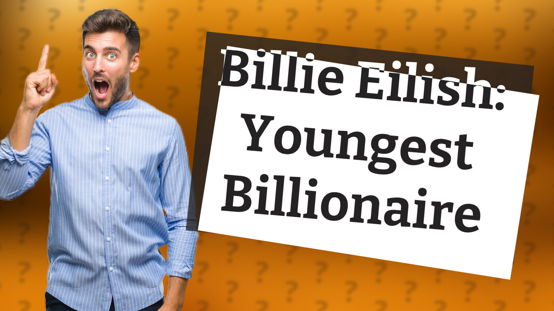 Billie Eilish: Youngest Billionaire