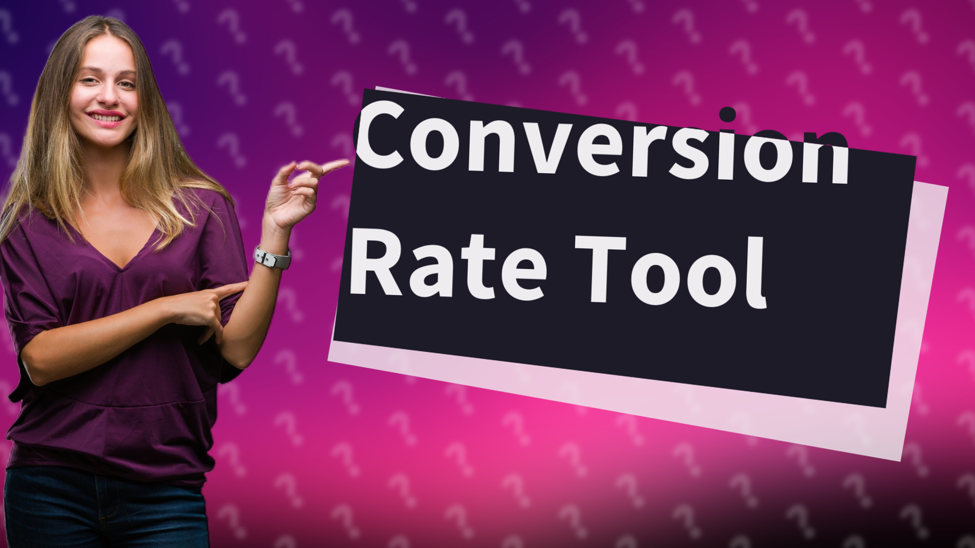 Conversion Rate Tool