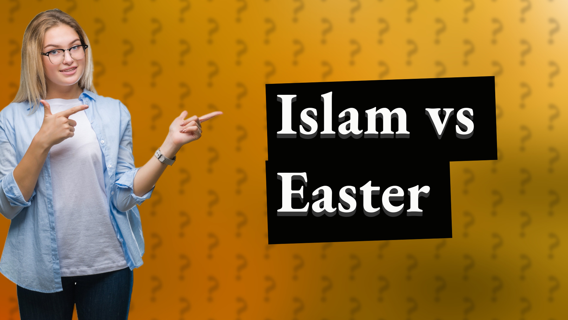 Islam vs Easter