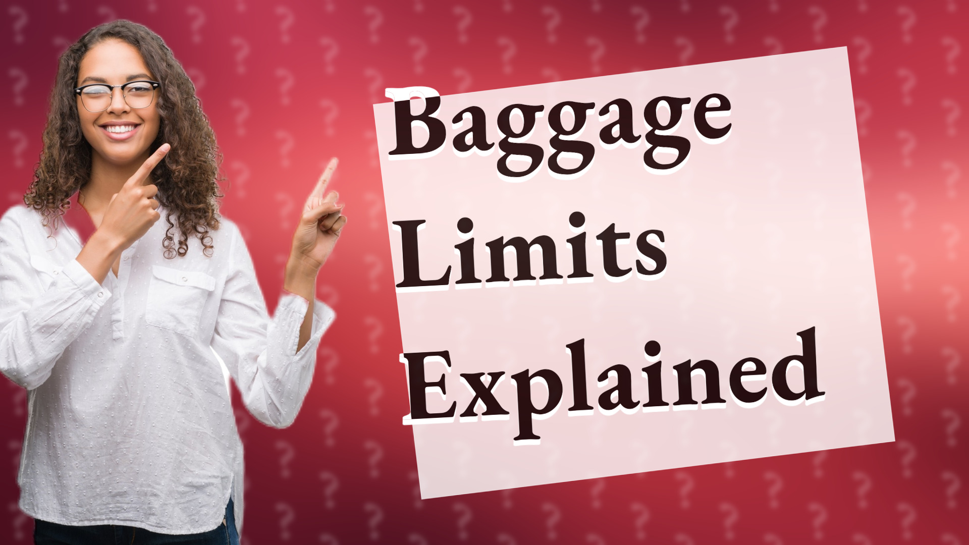 Baggage Limits Explained