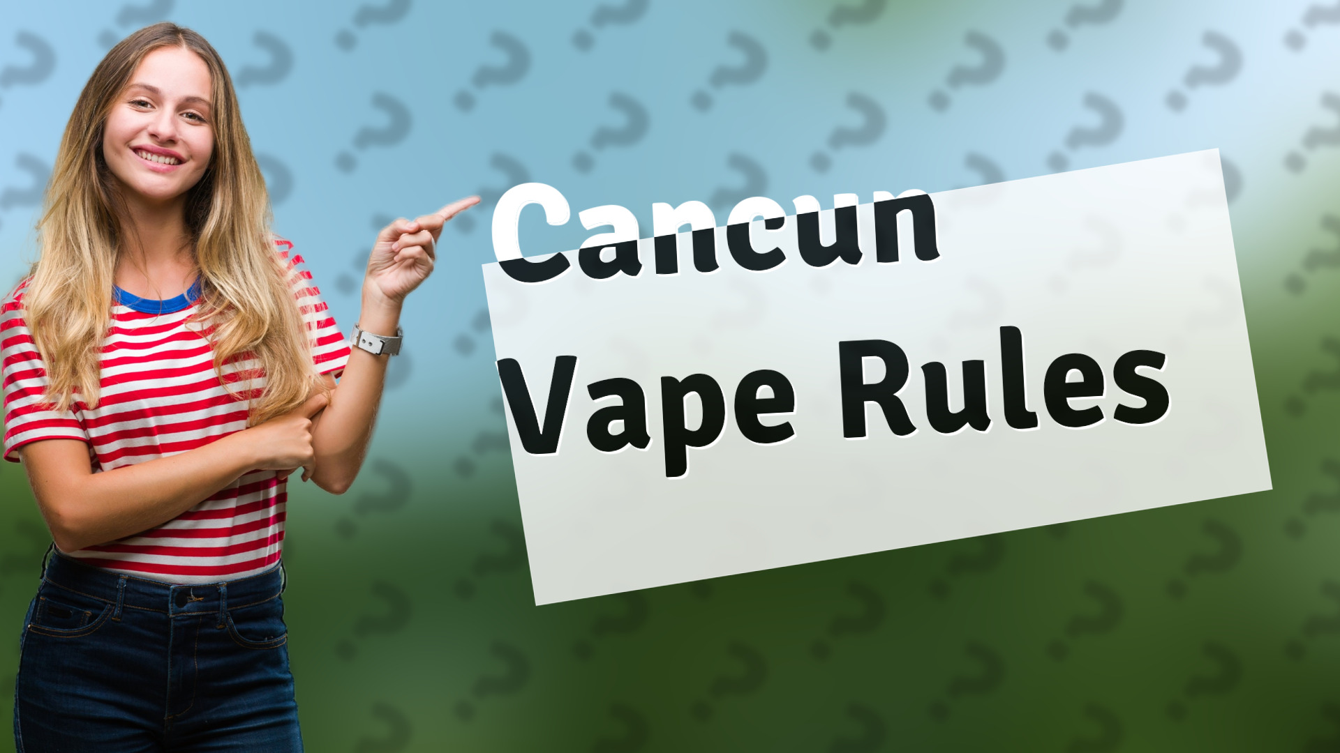 Cancun Vape Rules