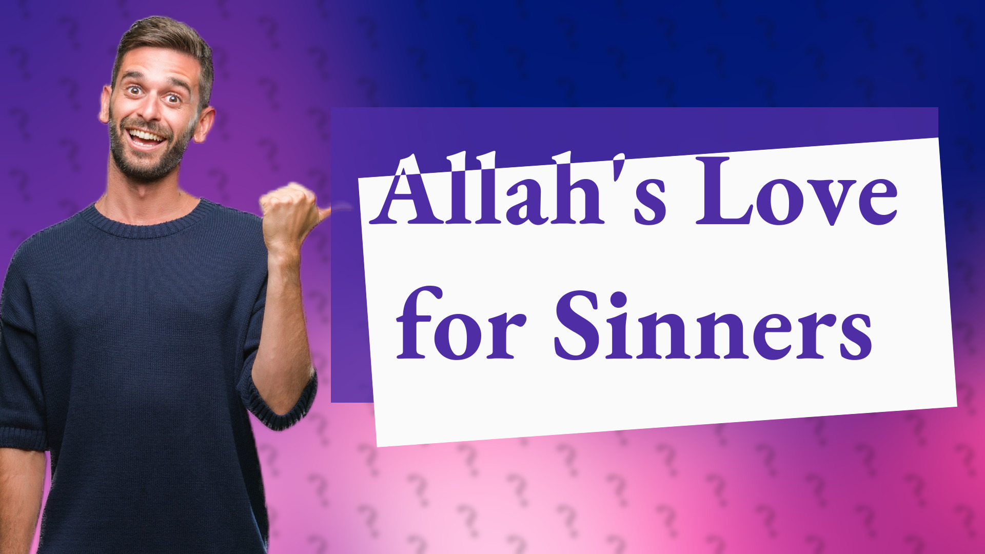 Allah's Love for Sinners