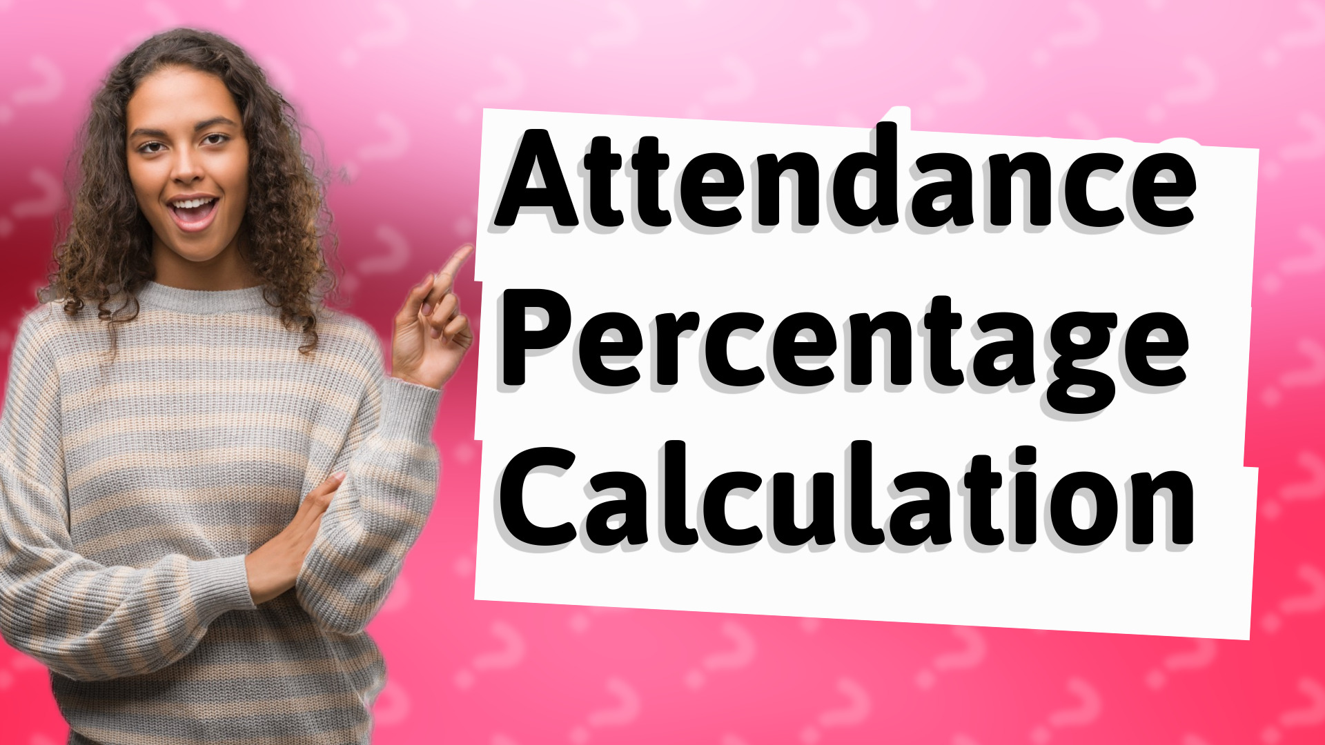 Attendance Percentage Calculation