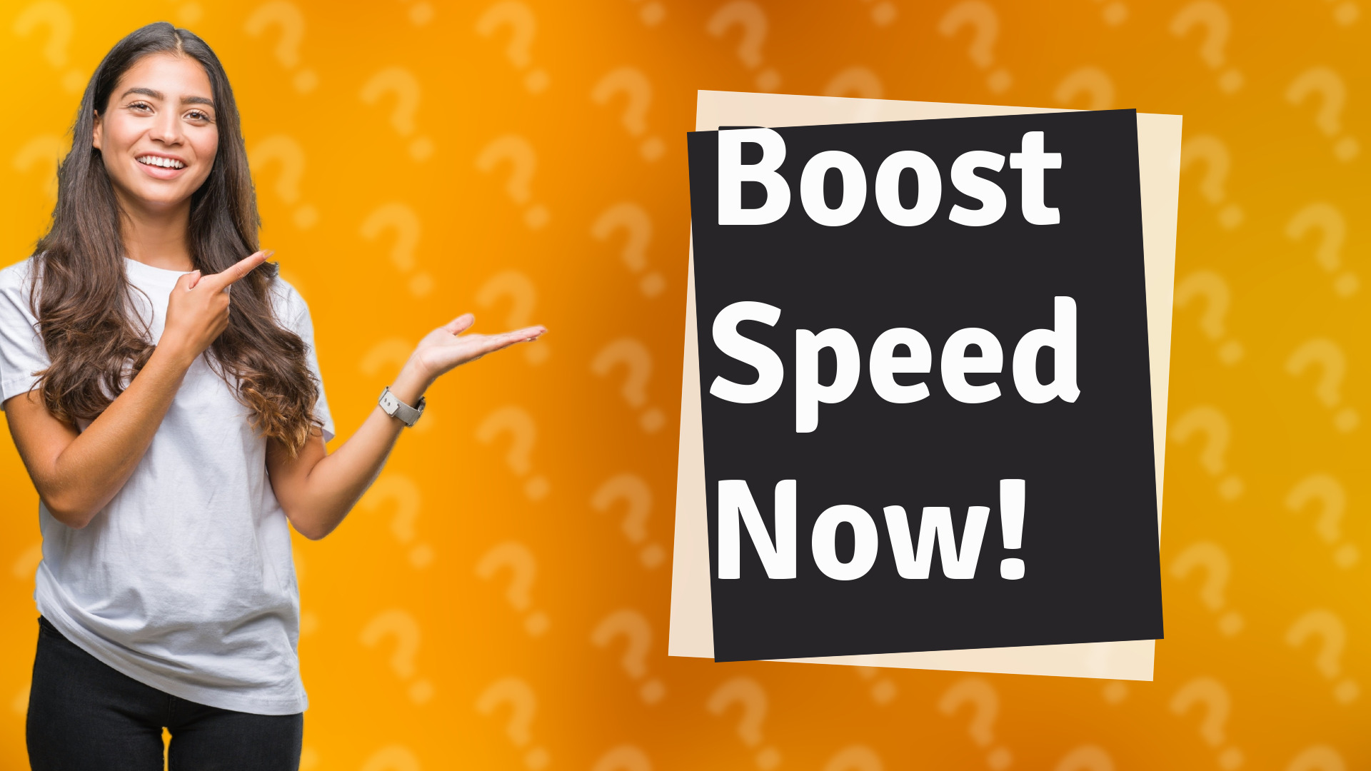 Boost Speed Now!