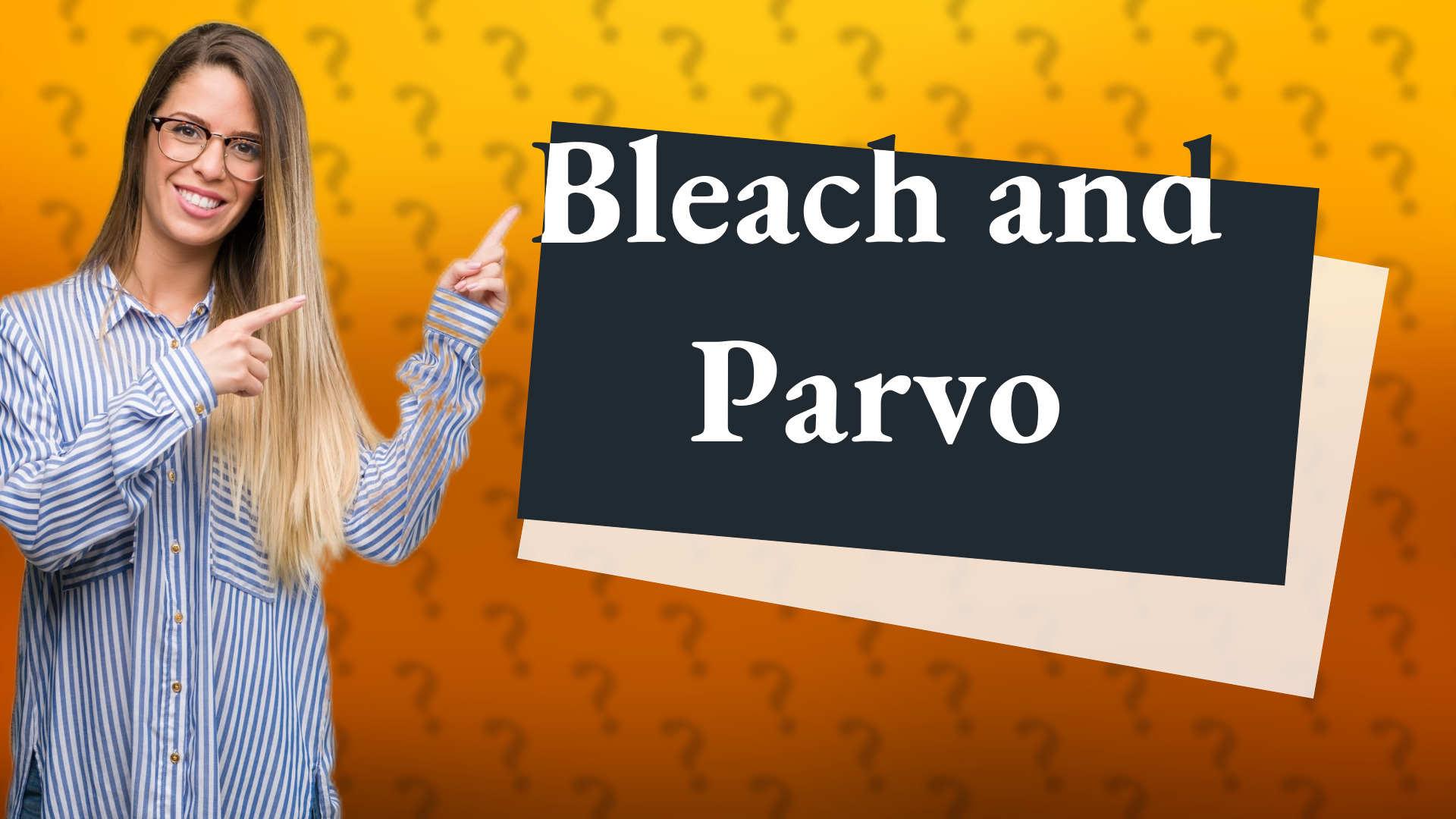Bleach and Parvo