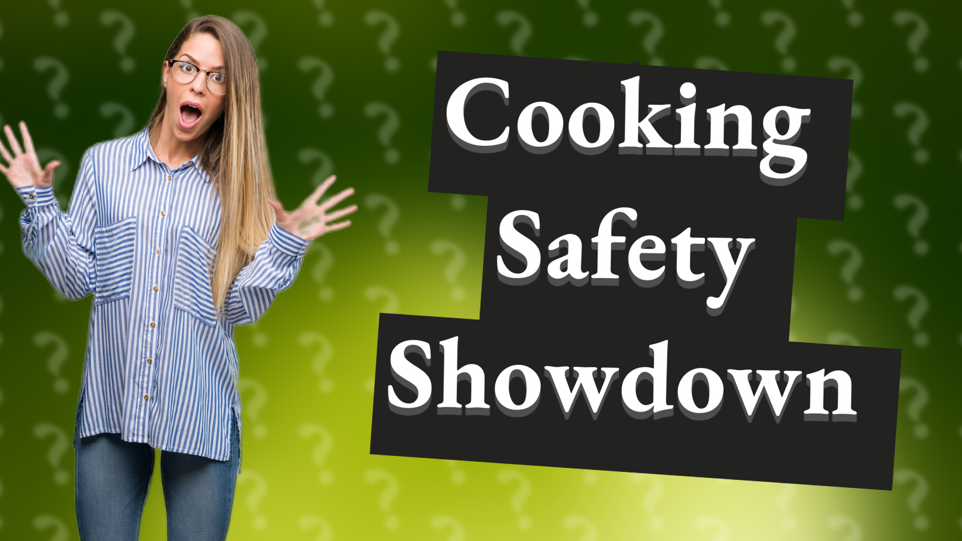 Cooking Safety Showdown