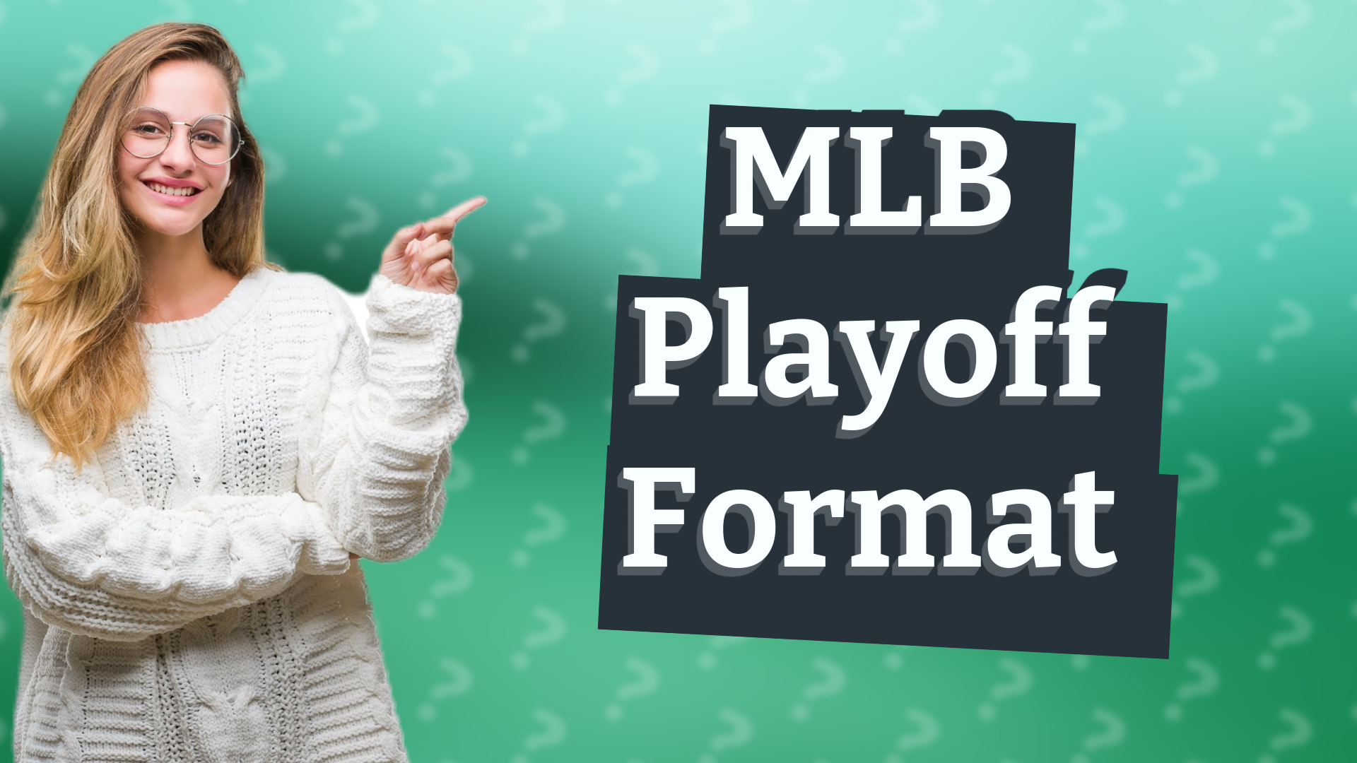 MLB Playoff Format
