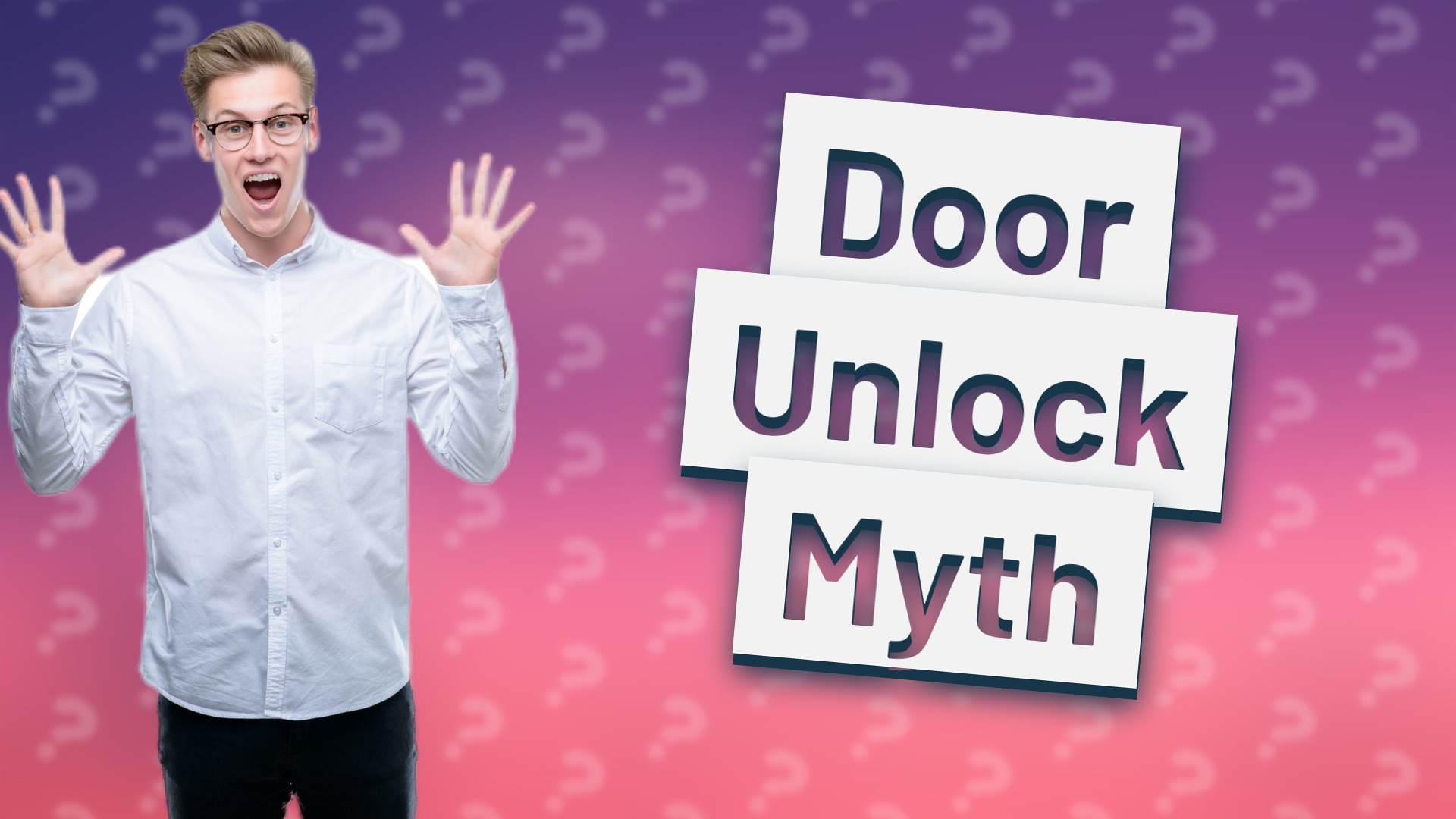Door Unlock Myth