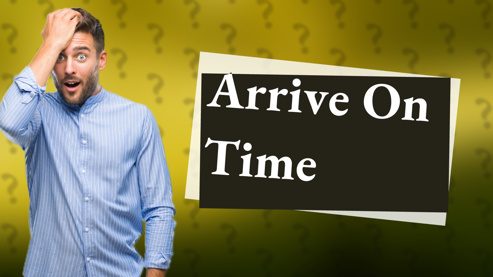 Arrive On Time