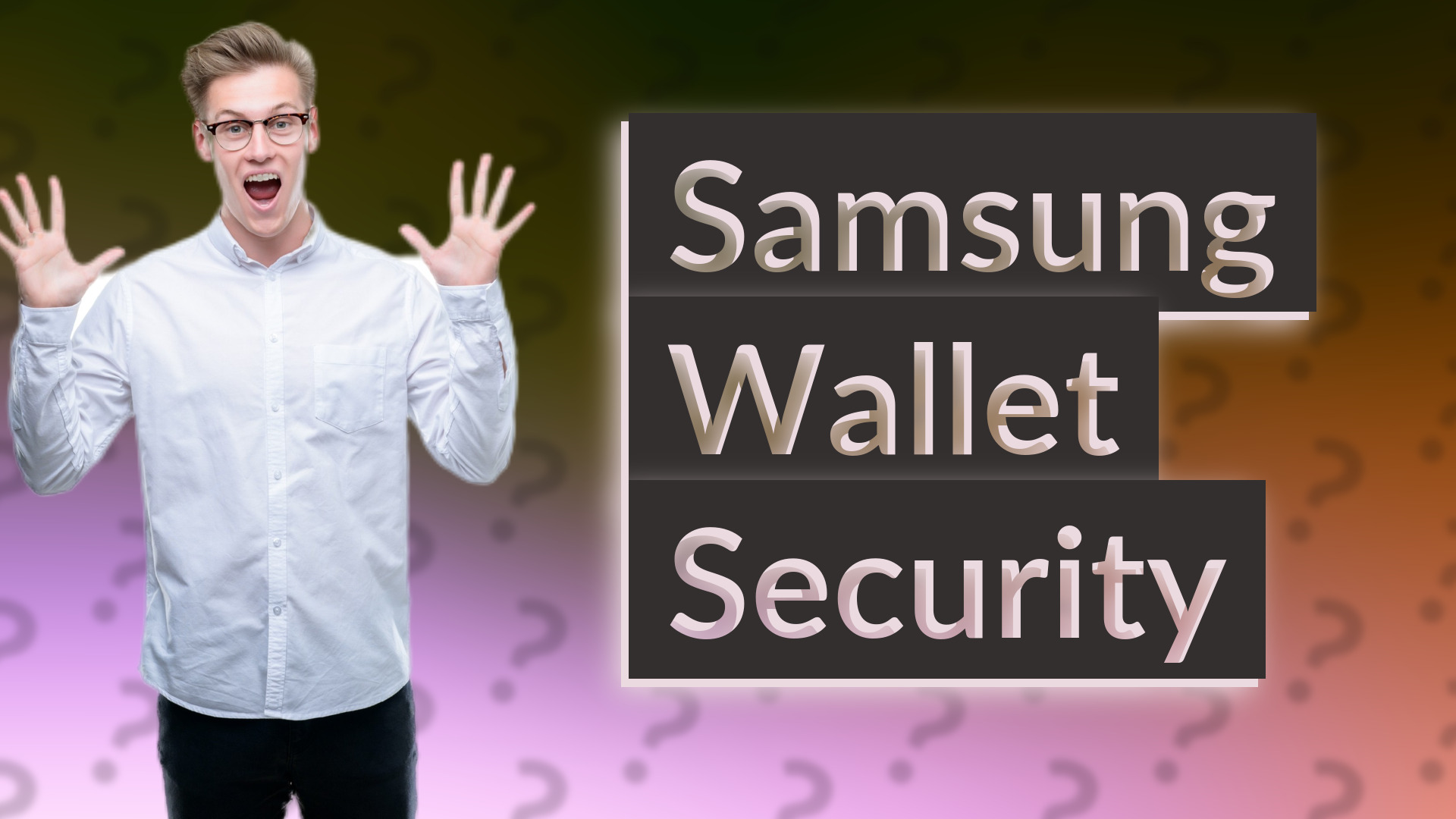 Samsung Wallet Security