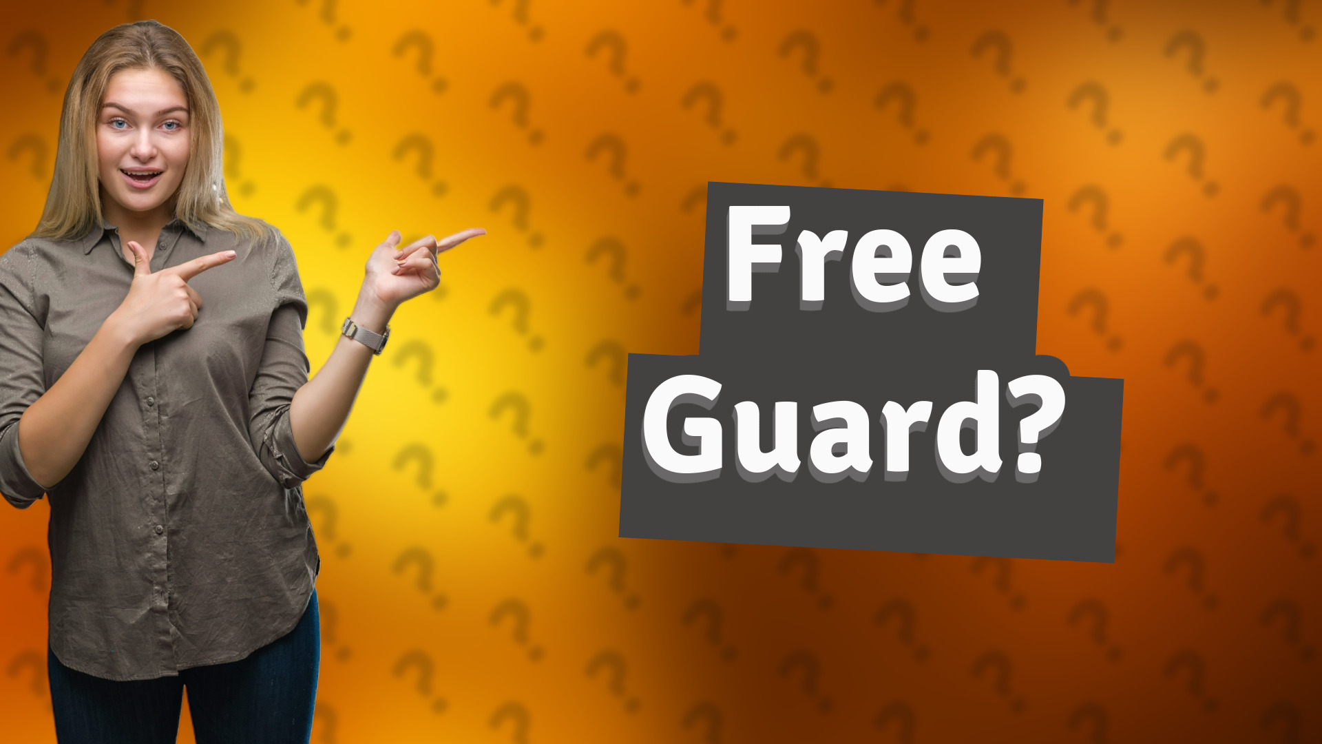 Free Guard?
