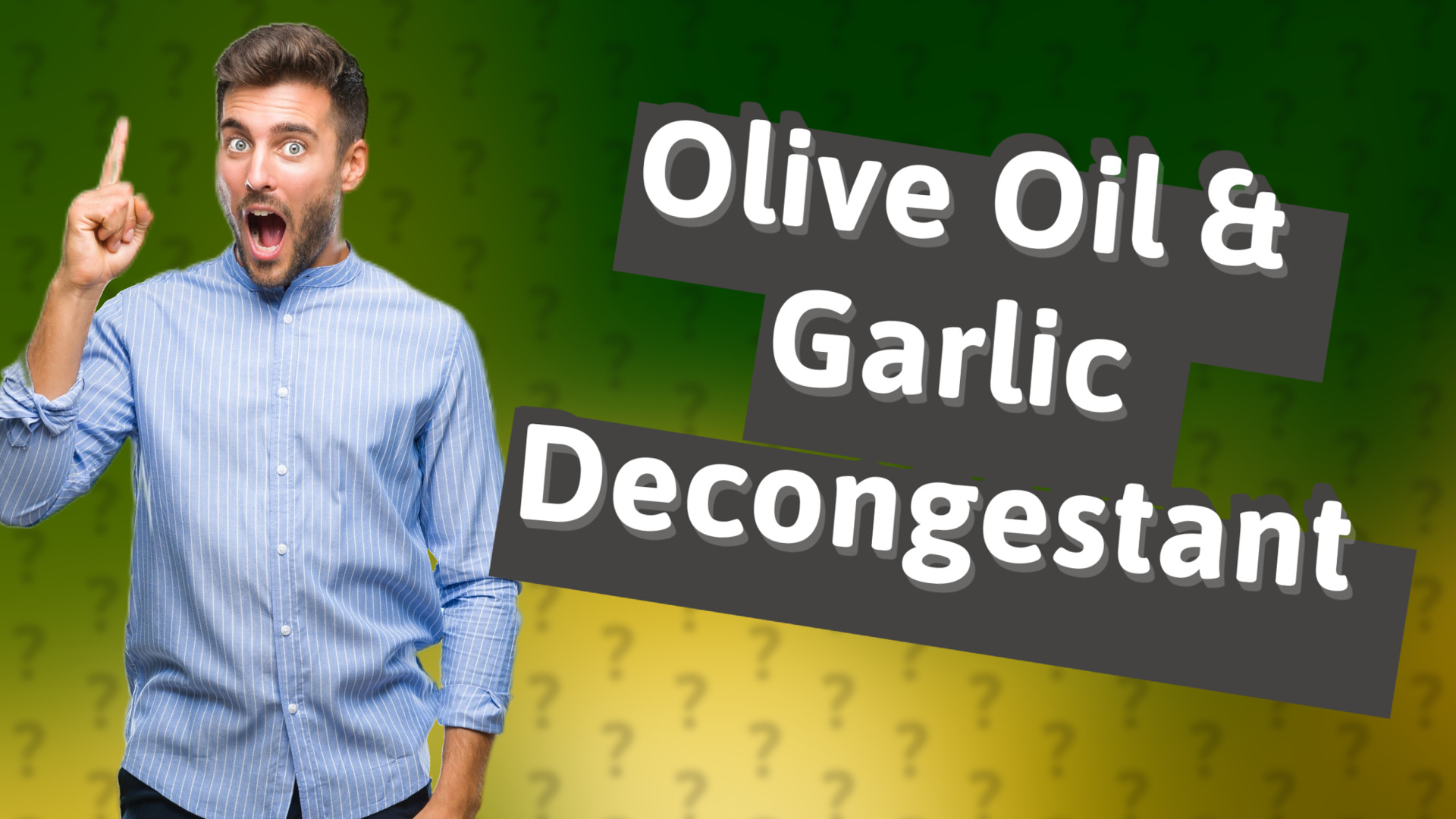 Olive Oil & Garlic Decongestant