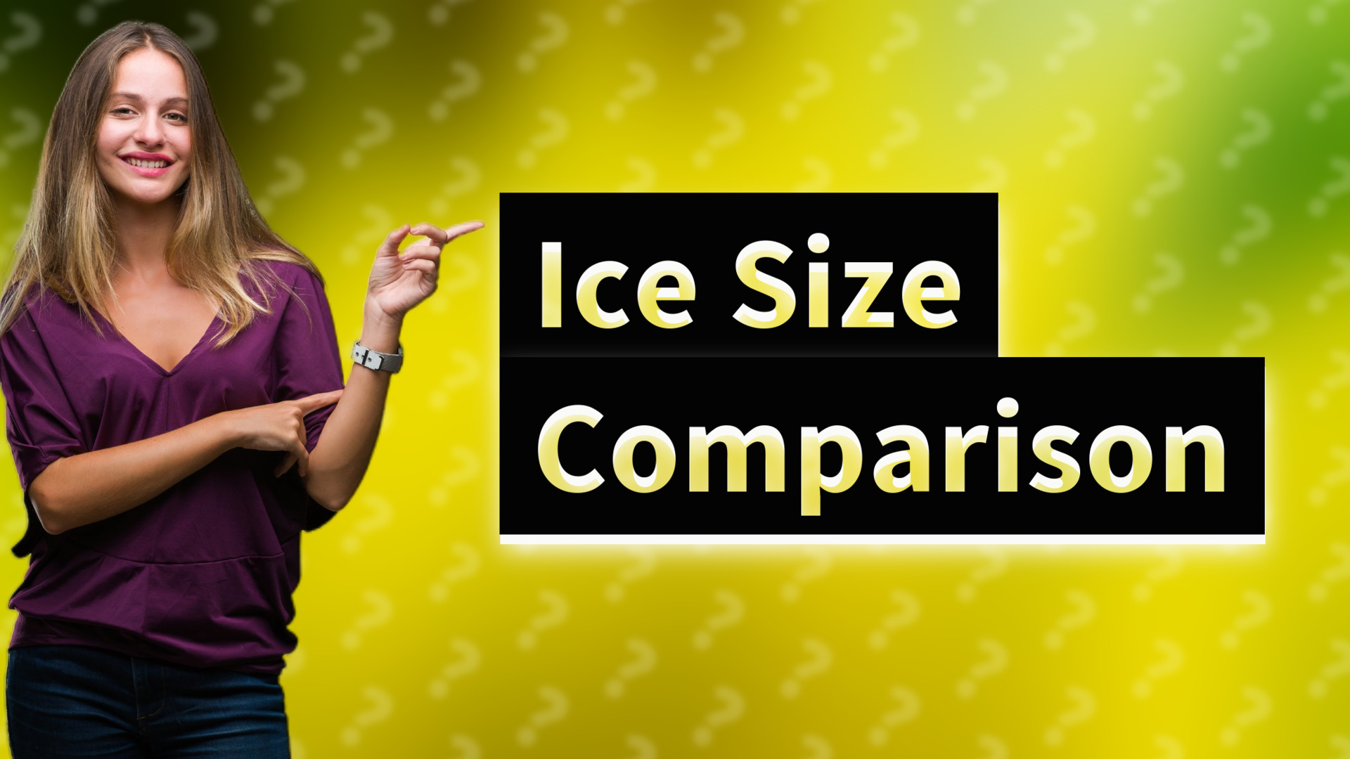 Ice Size Comparison