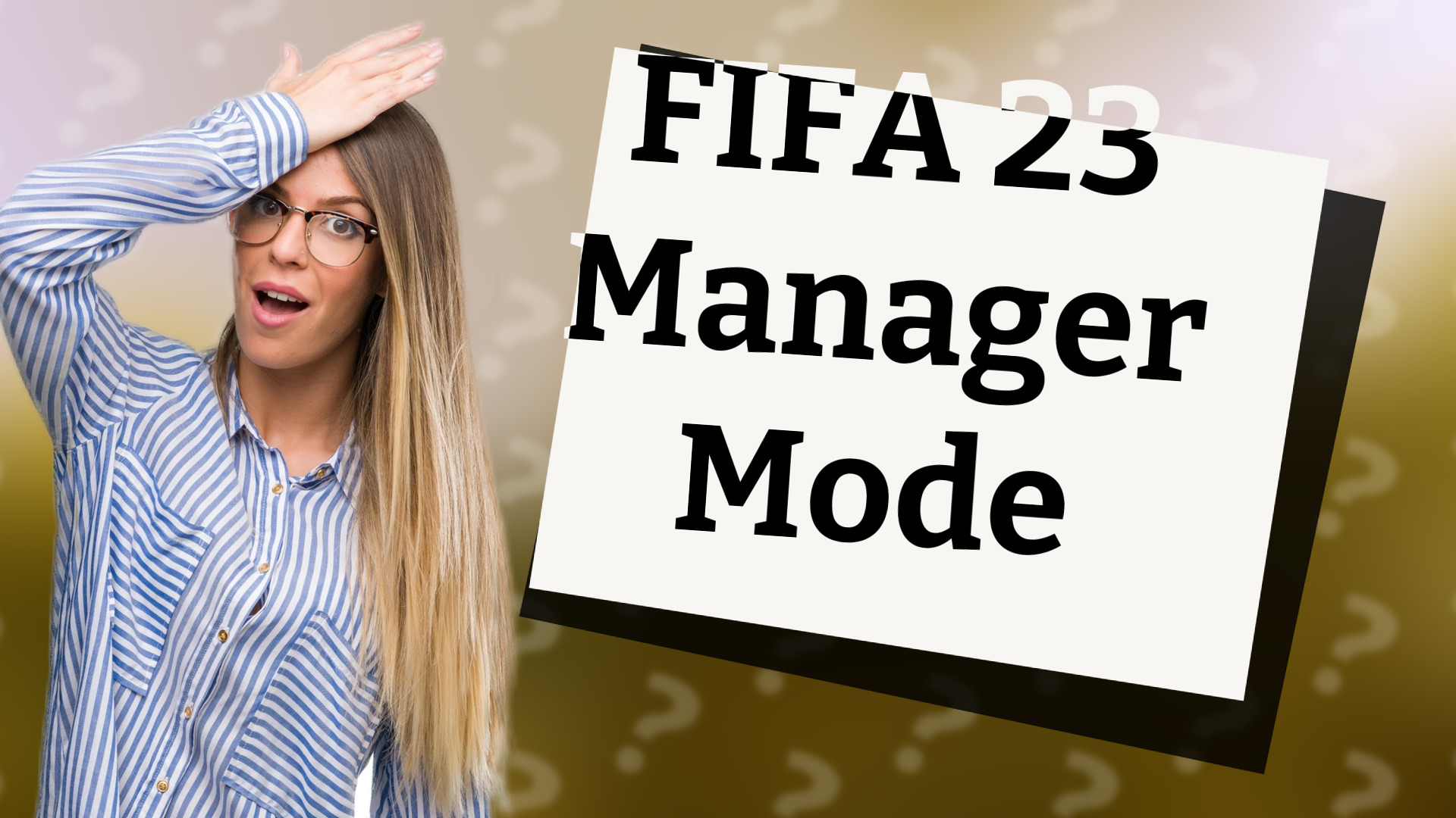 FIFA 23 Manager Mode