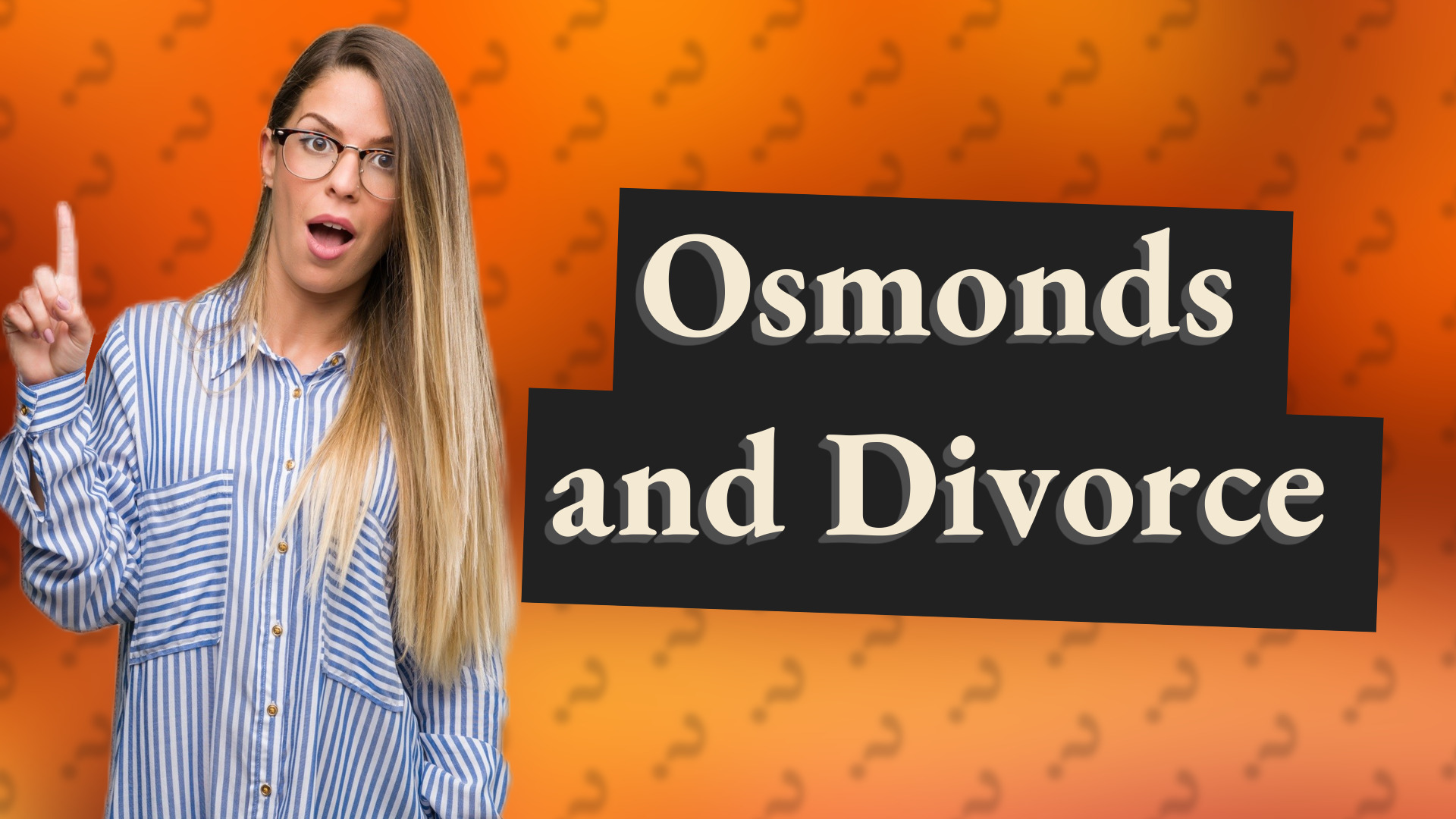 Osmonds and Divorce