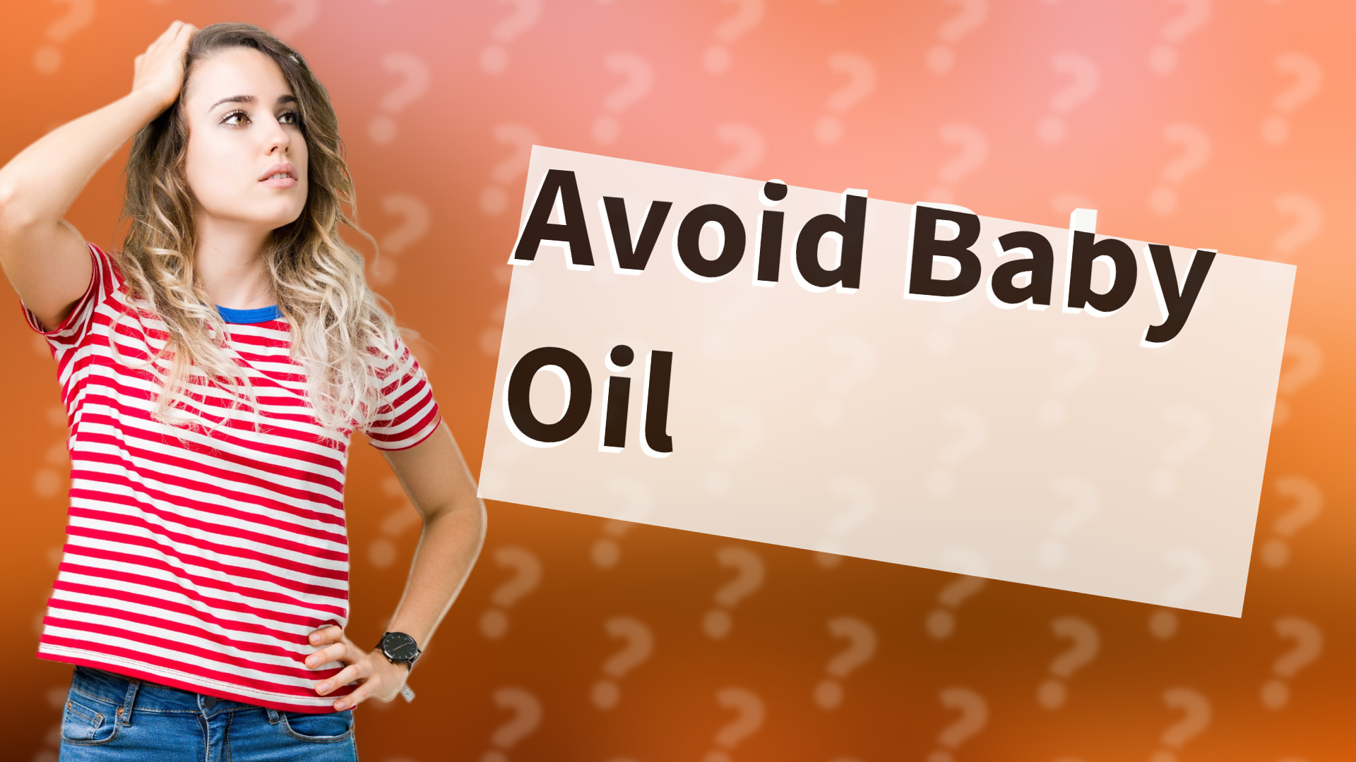 Avoid Baby Oil