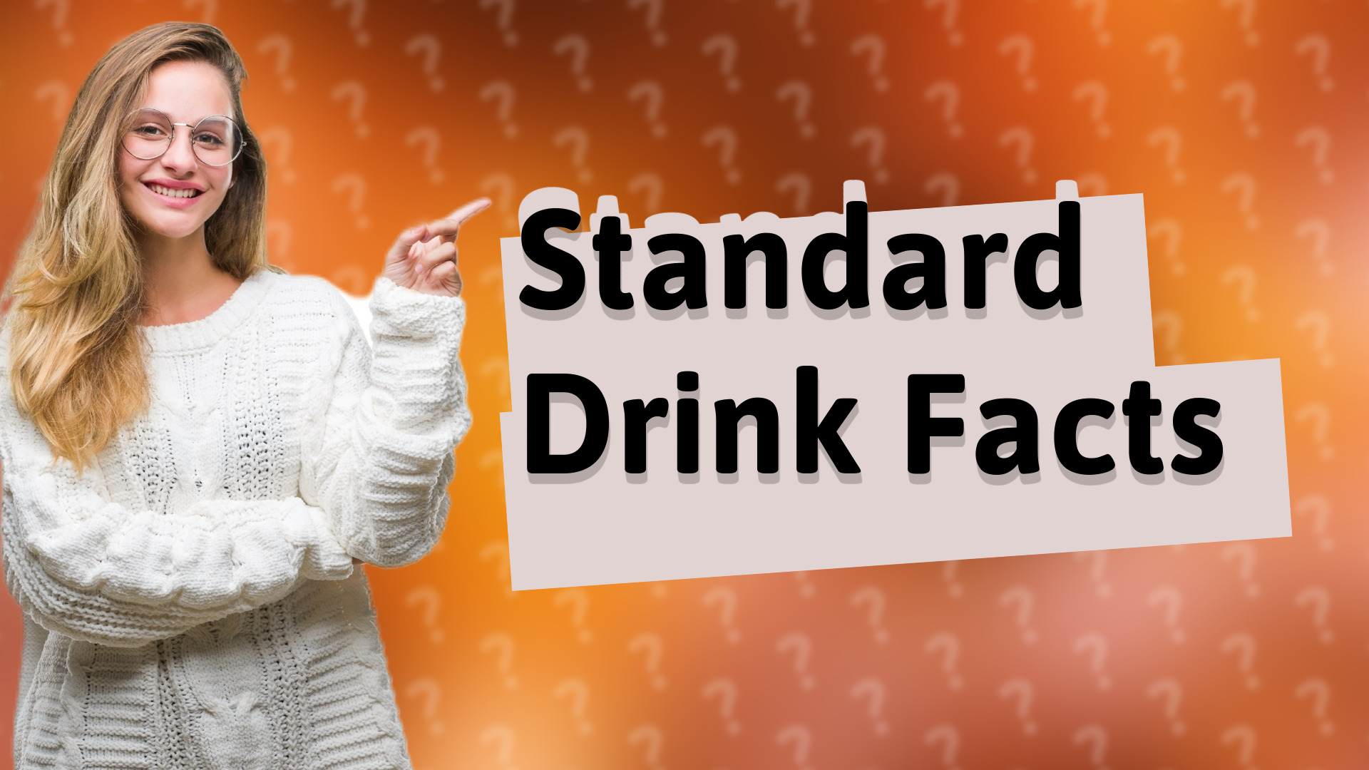 Standard Drink Facts