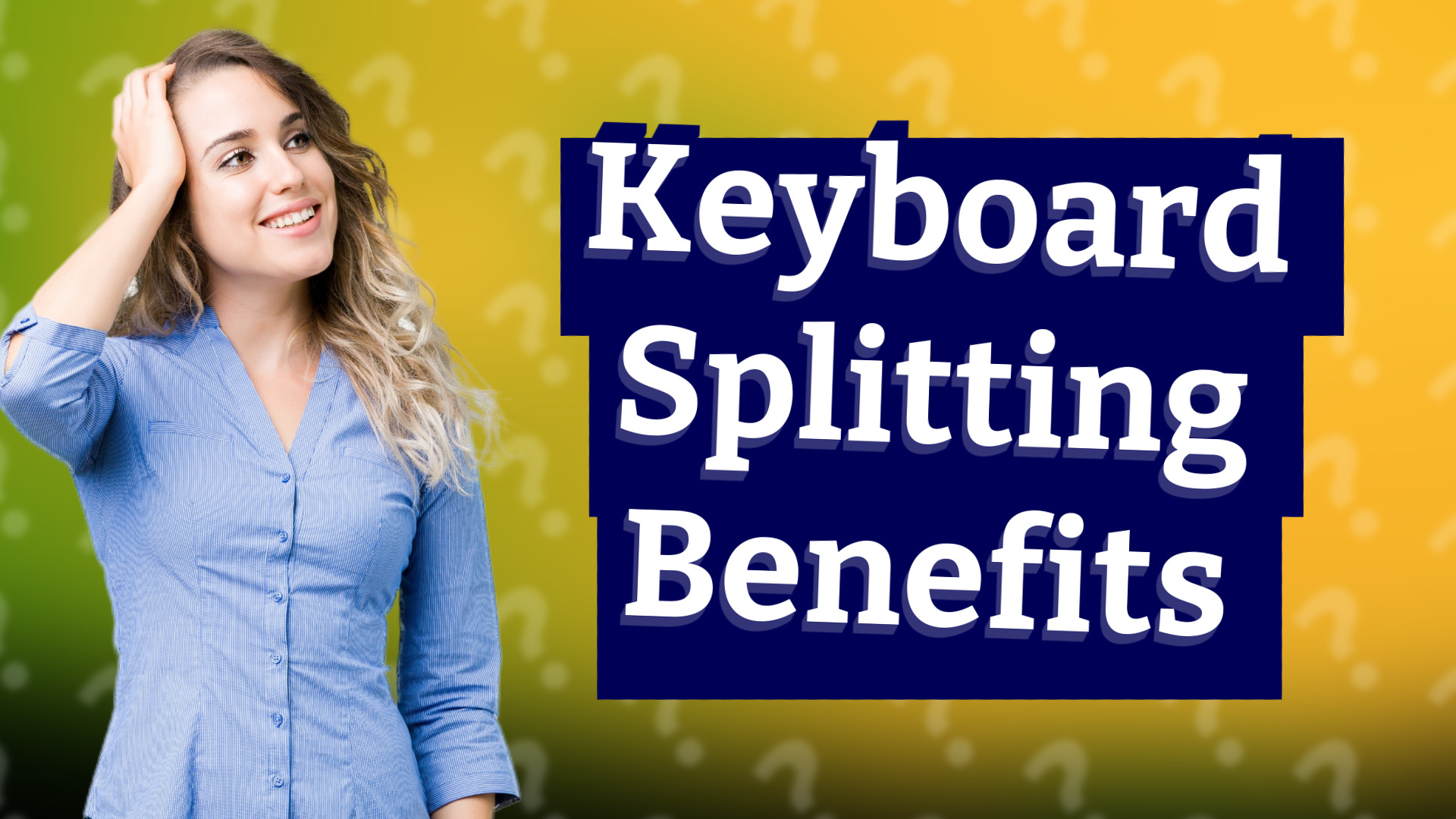 Keyboard Splitting Benefits
