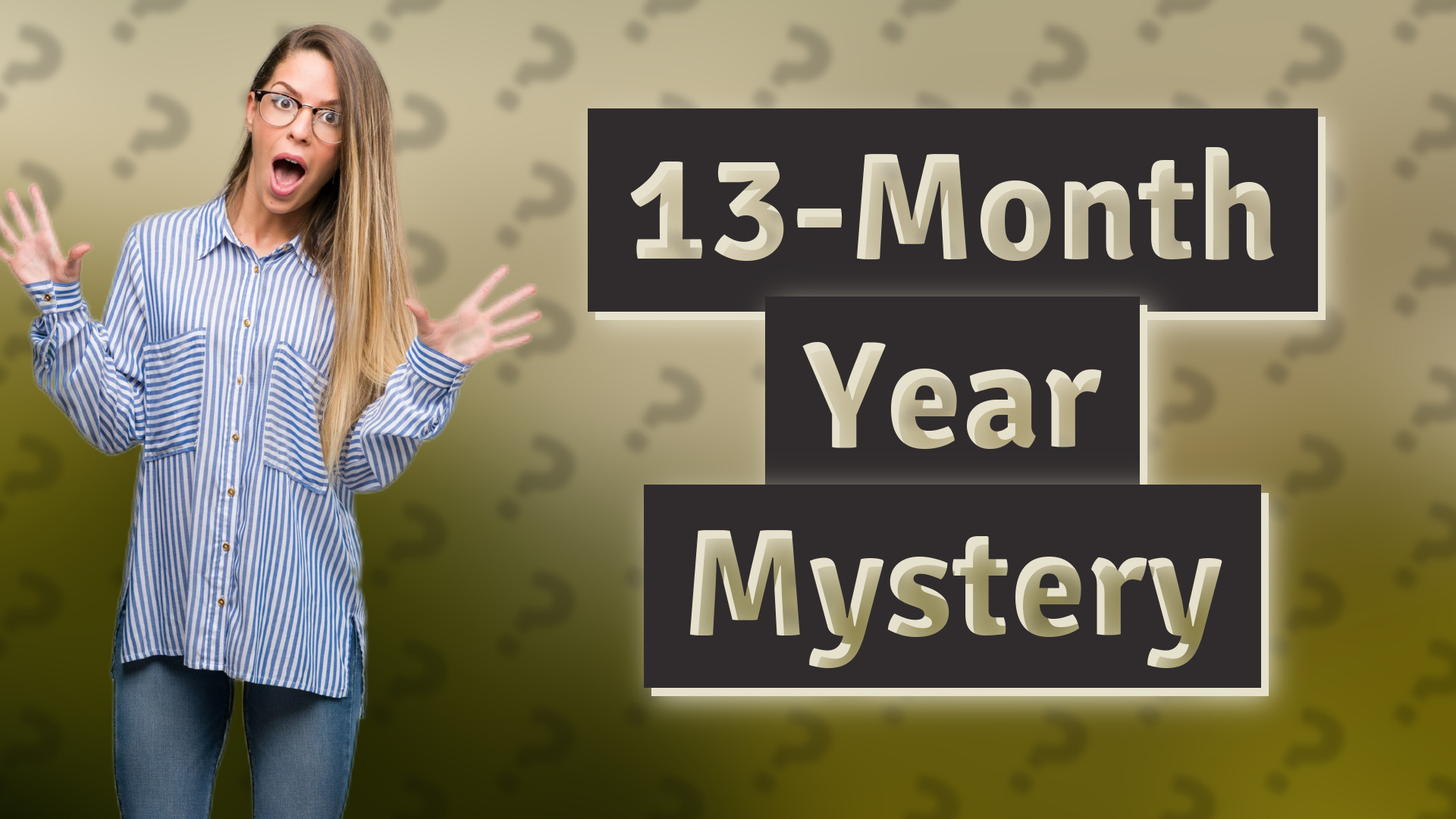 13-Month Year Mystery