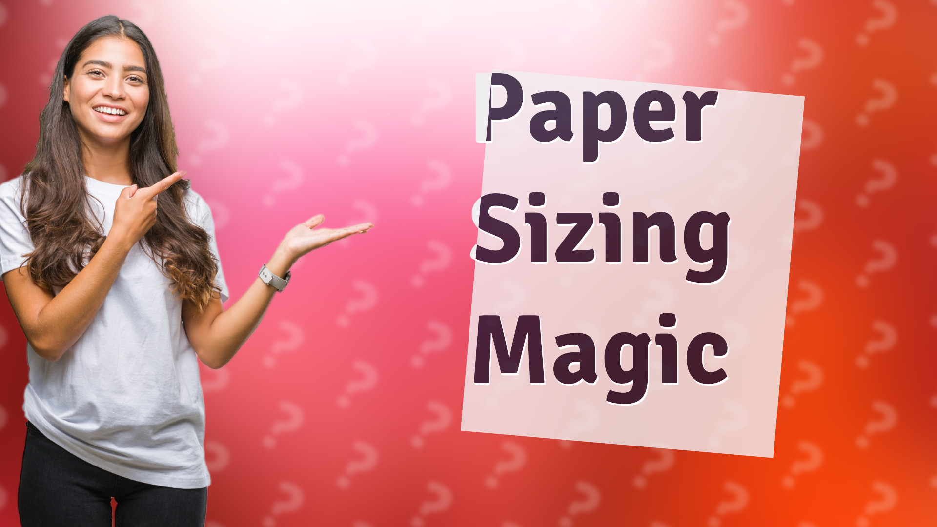 Paper Sizing Magic