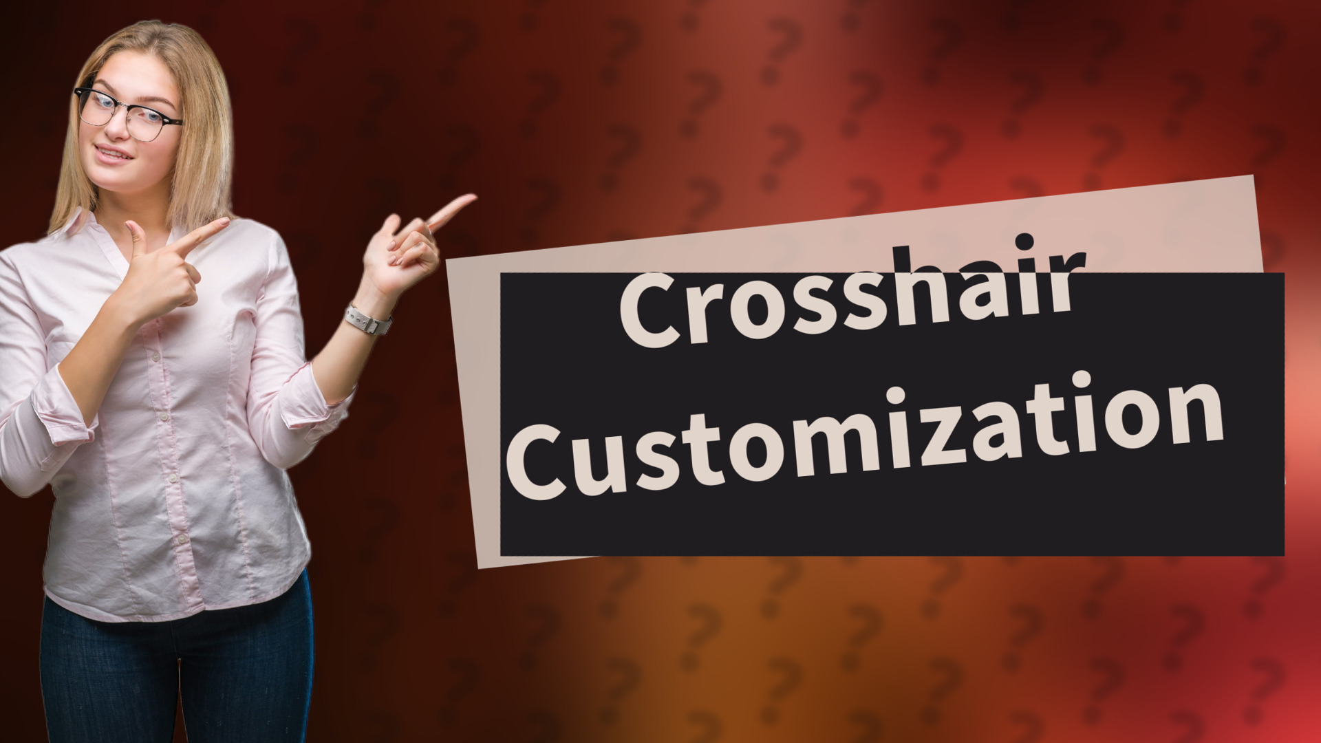 Crosshair Customization